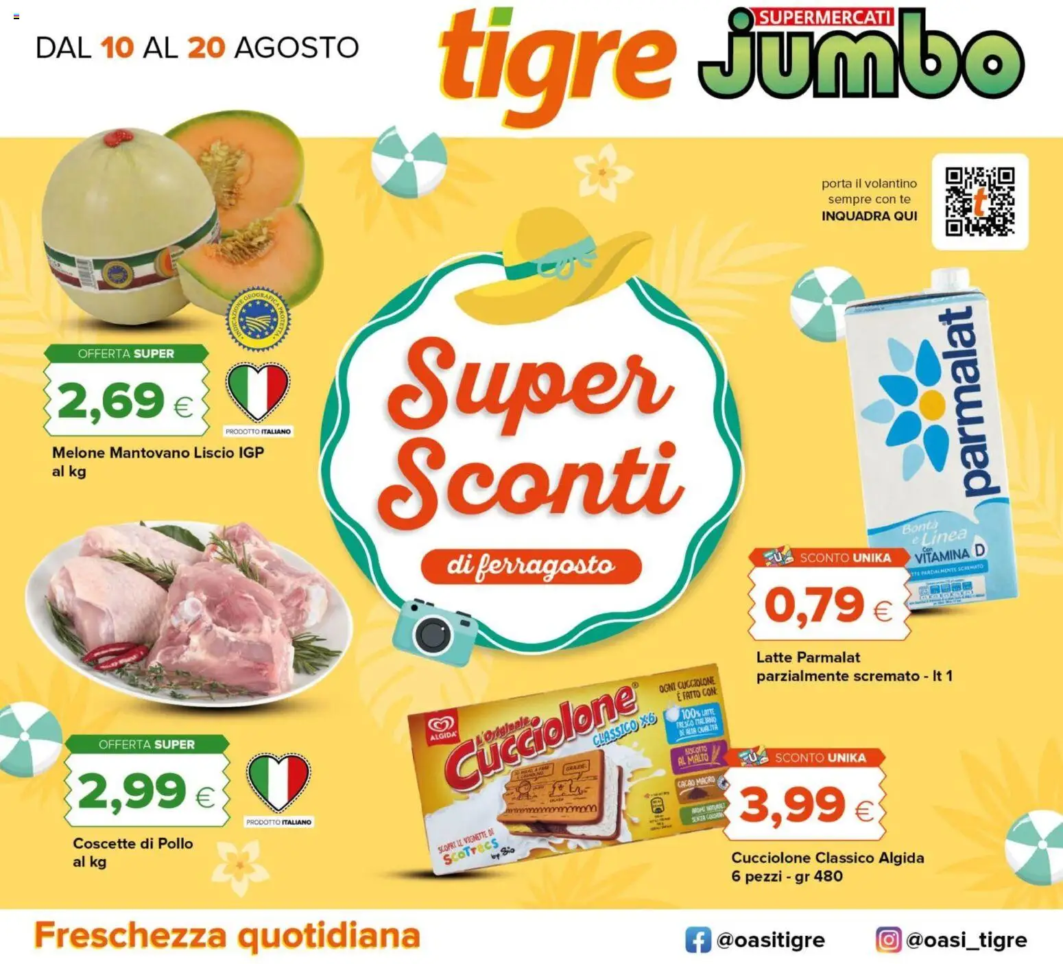 Volantino Tigre del 10/08/2026 | Pagina: 1 | Prodotti: Pollo, Tè, Latte, Melone