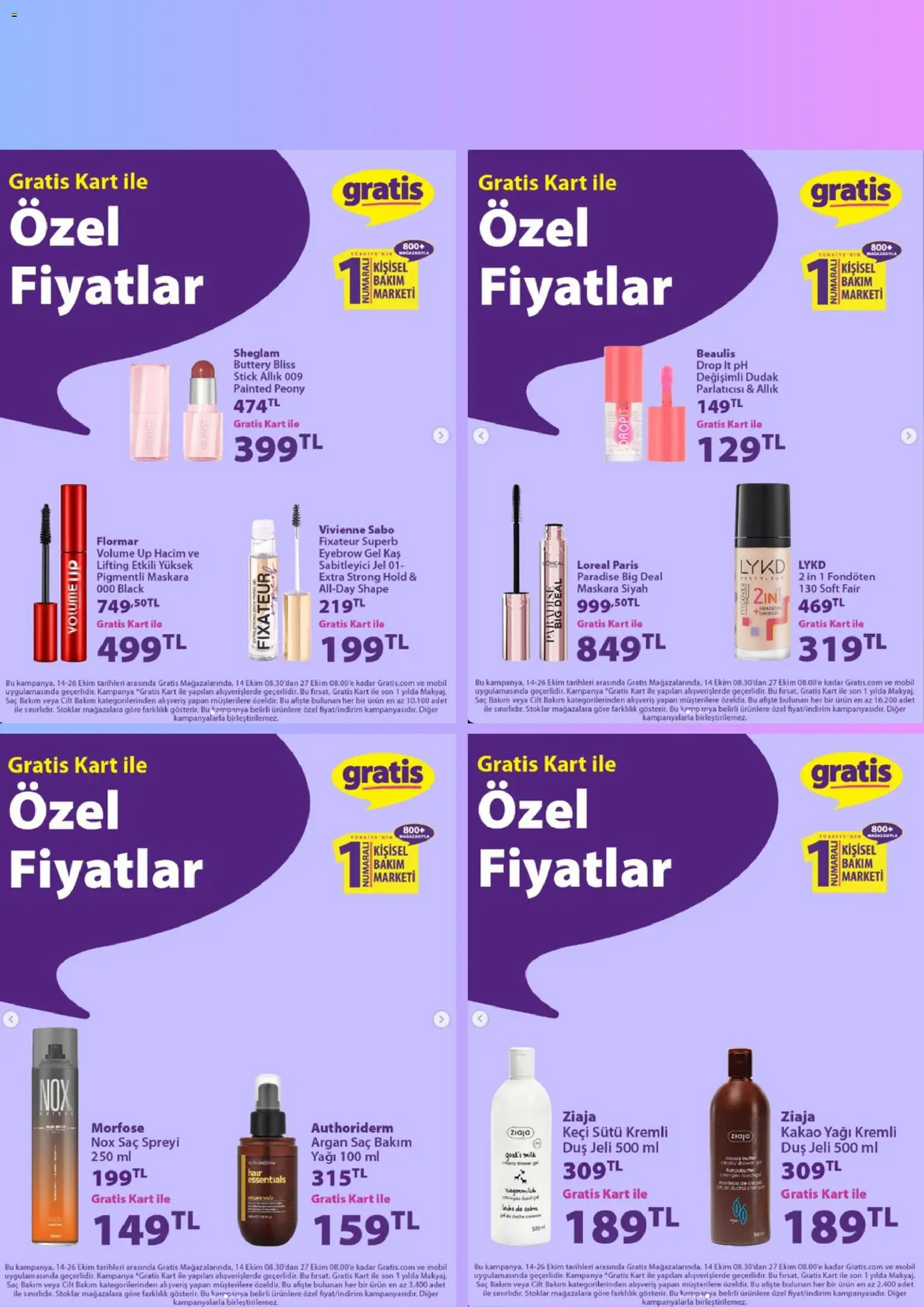 Gratis İndirim - 15 Ekim 2026 tarihinden itibaren geçerlidir | Sayfa: 2 | Ürünler: Duş, Saç spreyi, Duş jeli, Allık