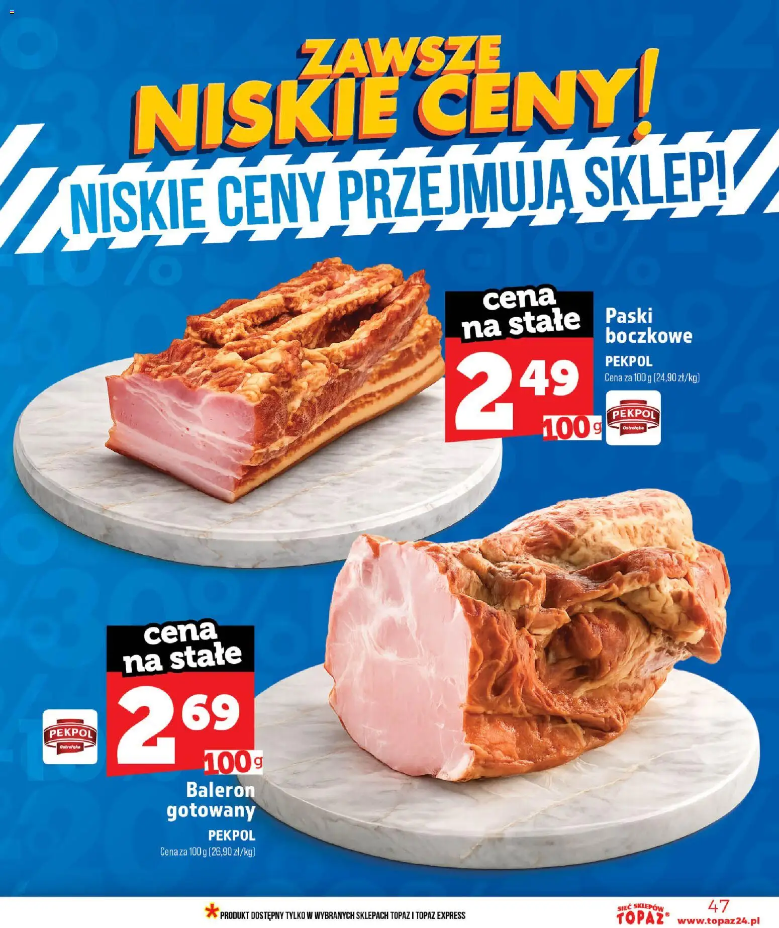 Topaz gazetka - Ceny małe na stałe od 18.06.2026 | Strona: 47