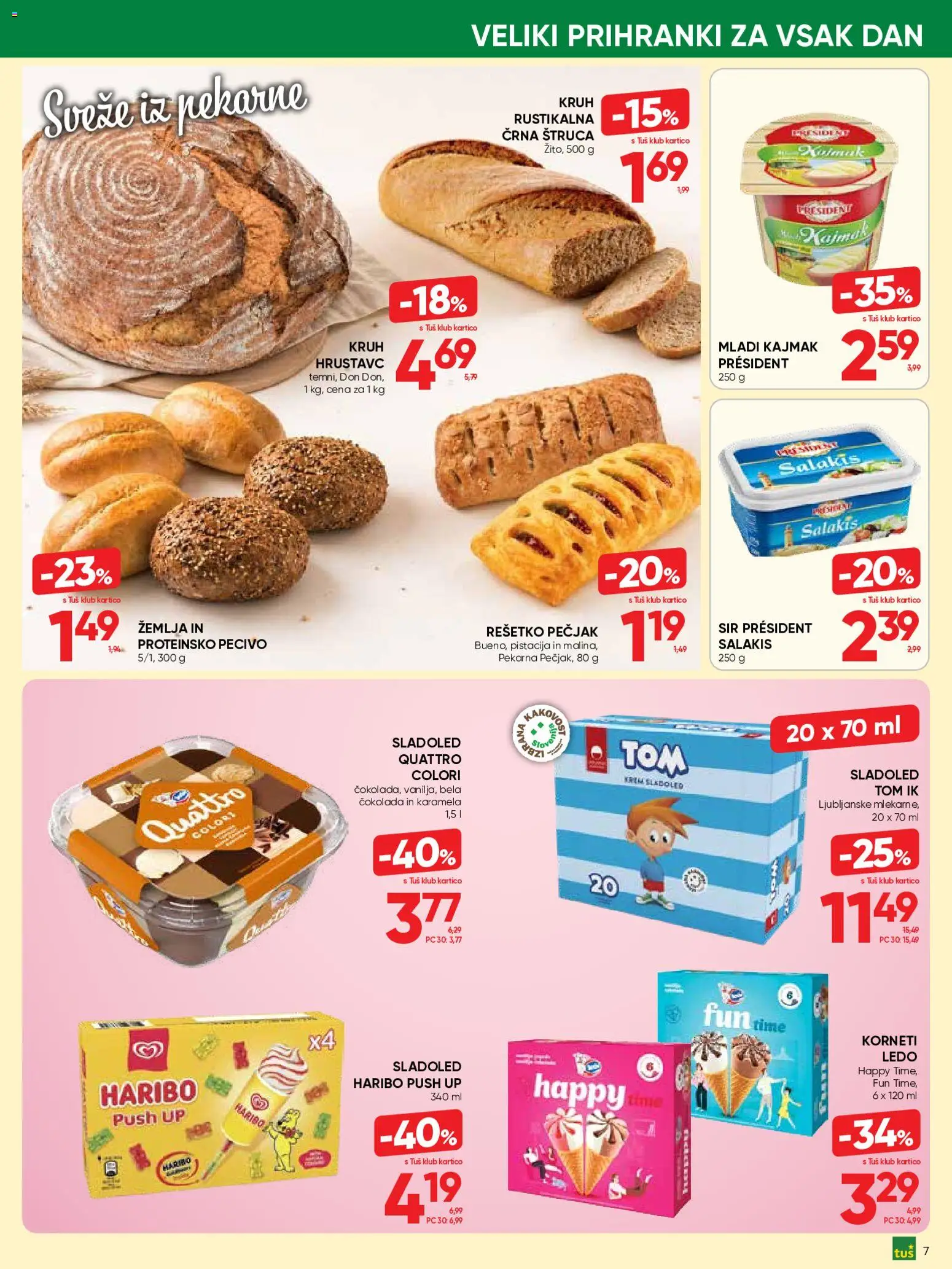 Novi Tuš katalog ponudbe – veljaven od 29.07.2026 | Stran: 7 | Izdelki: Pekarna, Kruh, Cokolada, Sladoled