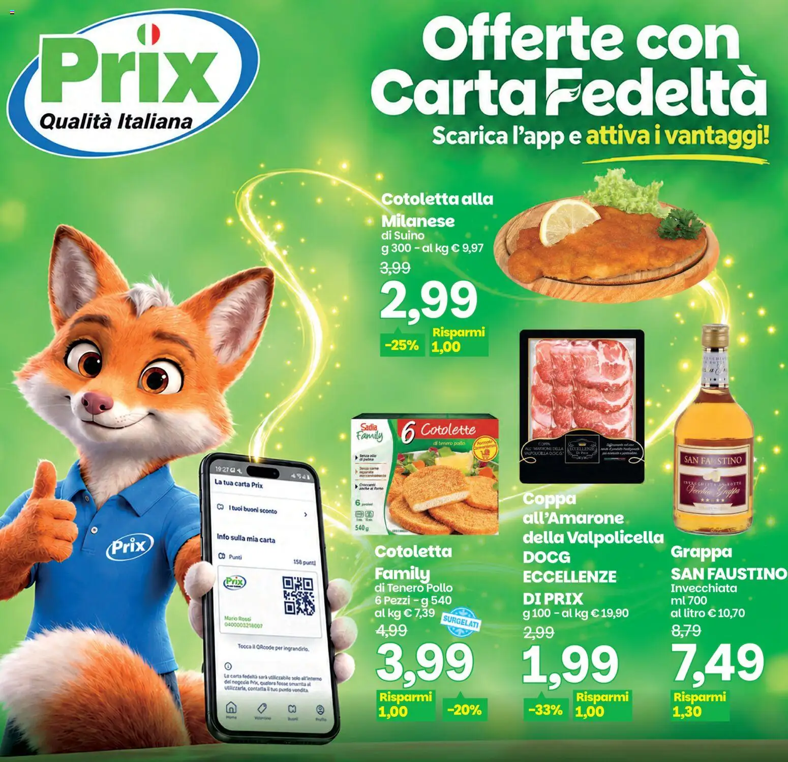 Volantino Prix del 25/09/2026 | Pagina: 22 | Prodotti: Pollo, Suino, Forno, Grappa