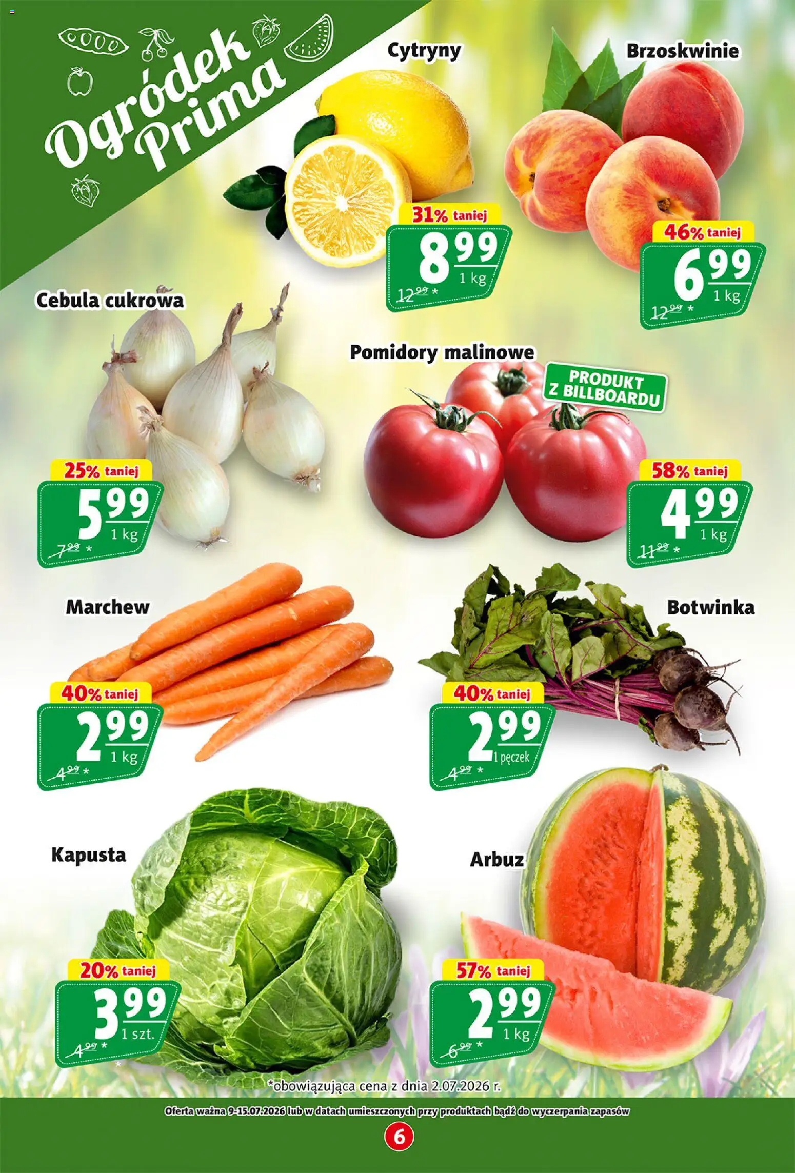 Prim Market gazetka od 09.07.2026 | Strona: 6 | Produkty: Cytryny, Pomidory malinowe, Botwinka, Pomidory