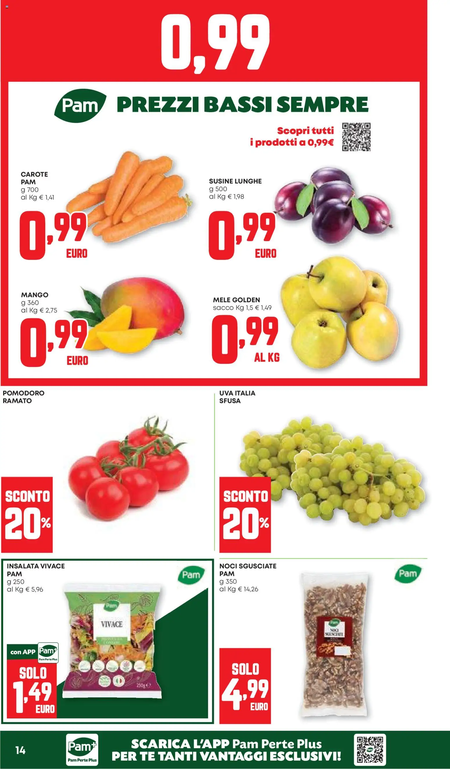 Volantino PAM del 10/09/2026 | Pagina: 14 | Prodotti: Pomodoro, Mango, Noci, Uva