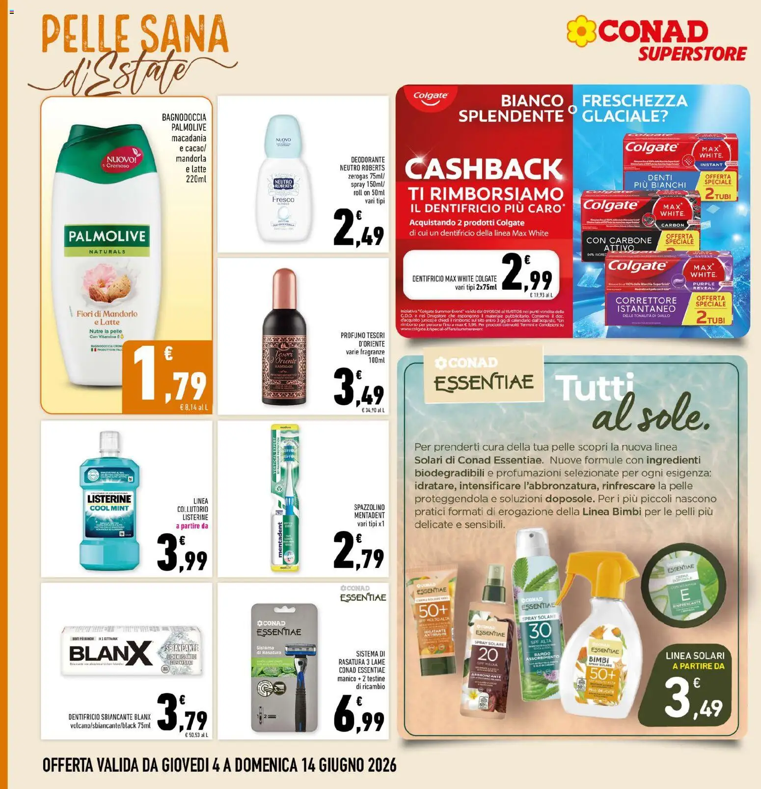 Volantino Conad del 04.06.2026 | Pagina: 26 | Prodotti: Deodorante, Dentifricio, Spazzolino, Correttore