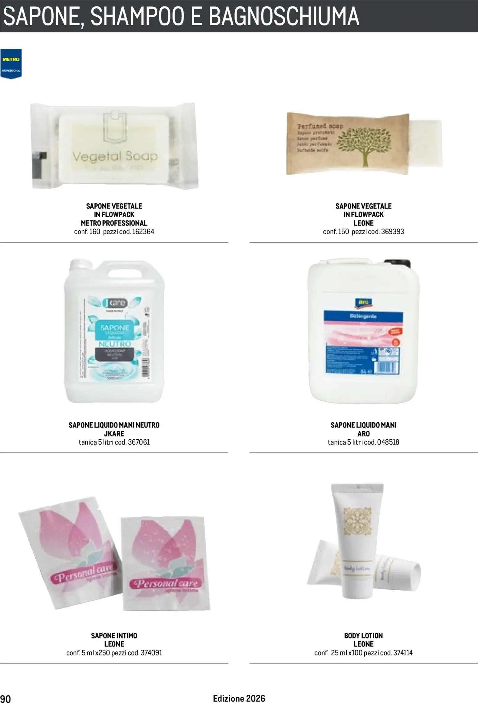 Volantino Metro del 17/10/2025 | Pagina: 90 | Prodotti: Shampoo, Sapone, Bagnoschiuma, Tanica