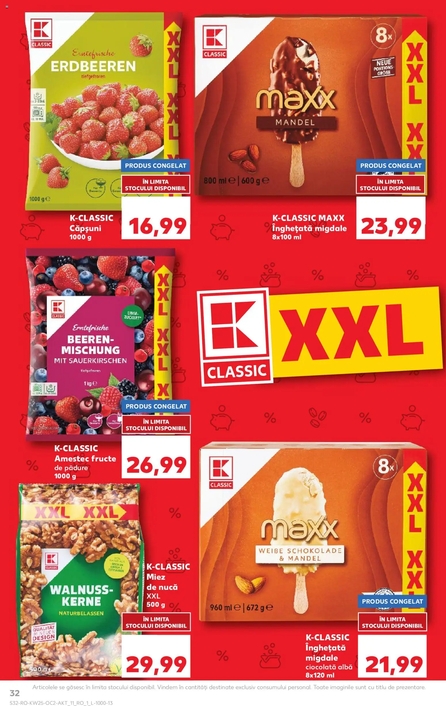 Noul catalog Kaufland – valabil de la 17.06.2026 | Pagină: 32 | Produse: Chaussures de ski, Migdale, Ciocolată, Fructe