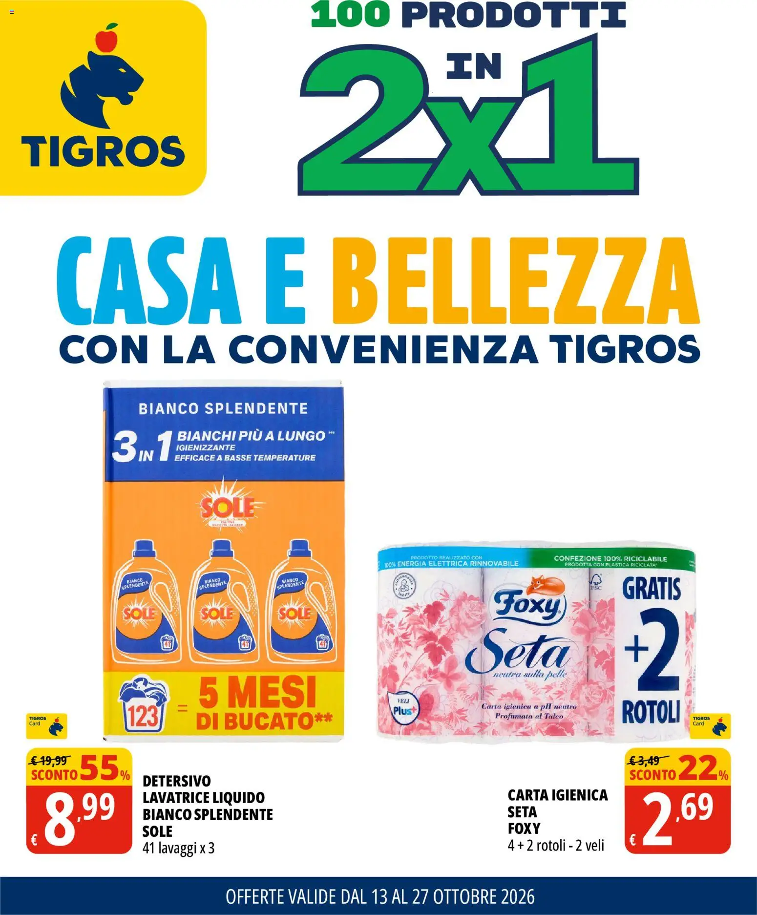 Volantino Tigros del 13/10/2026 | Pagina: 1 | Prodotti: Carta igienica, Talco, Lavatrice