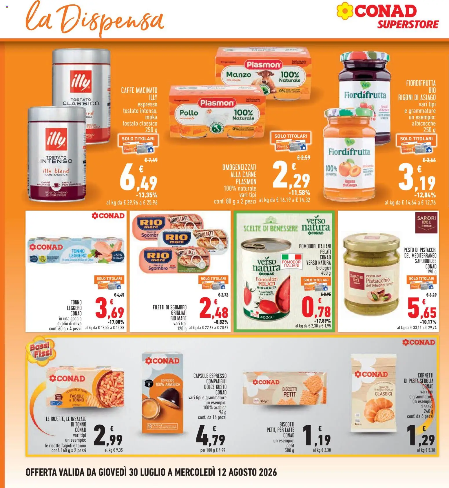 Volantino Conad del 30/07/2026 | Pagina: 16 | Prodotti: Pasta sfoglia, Albicocche, Olio di Oliva, Macinato