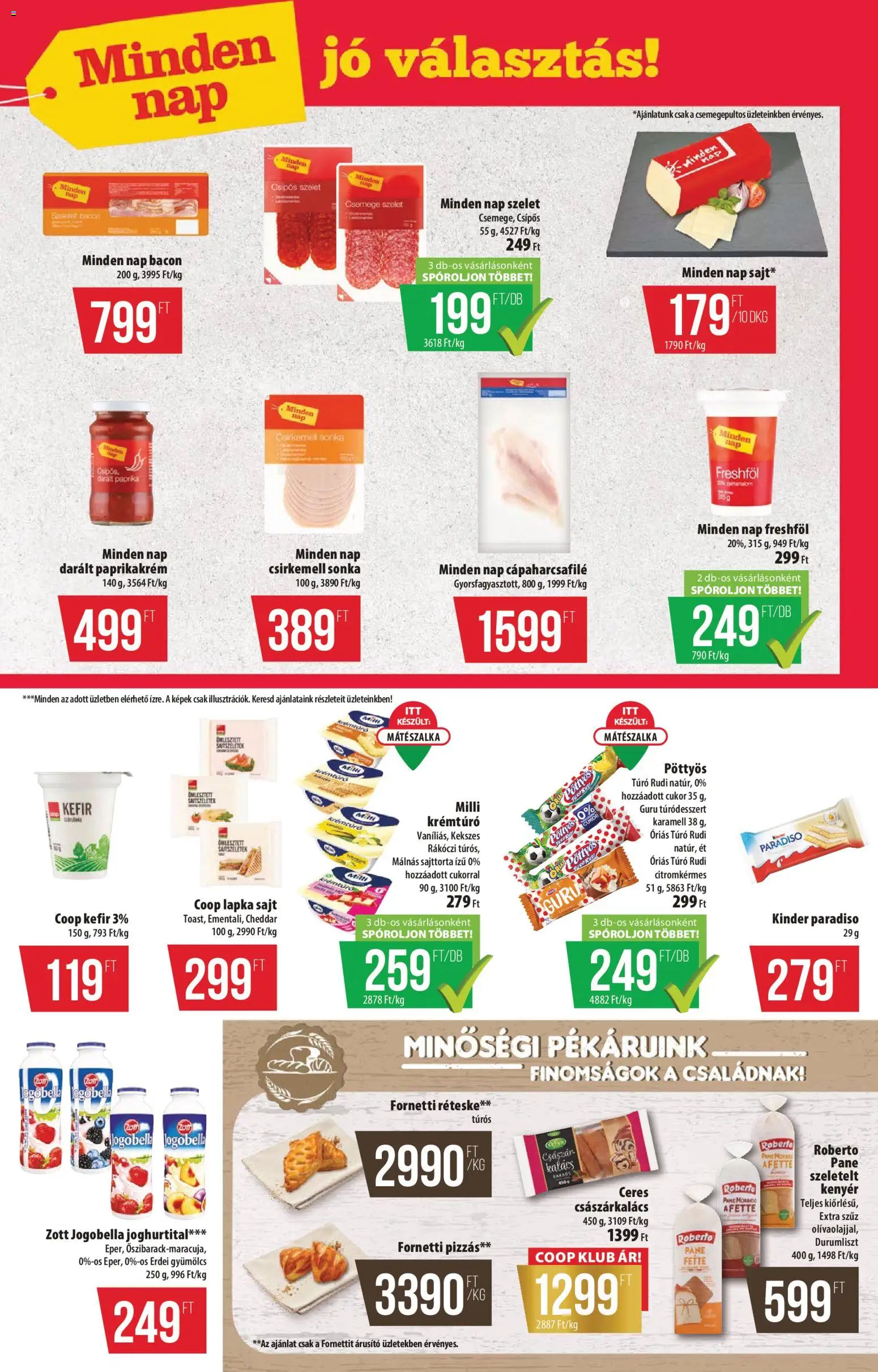 COOP akciós ujság - amely érvényes a következő dátumtól: 2026.07.30. | Oldal: 4 | Termékek: Túró rudi, Kalács, Sajttorta, Cukor