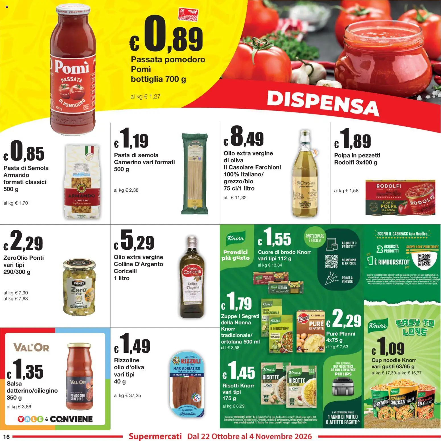 Volantino Sì con Te del 22/10/2026 | Pagina: 16 | Prodotti: Zuppe, Pomodoro, Pasta, Carciofi
