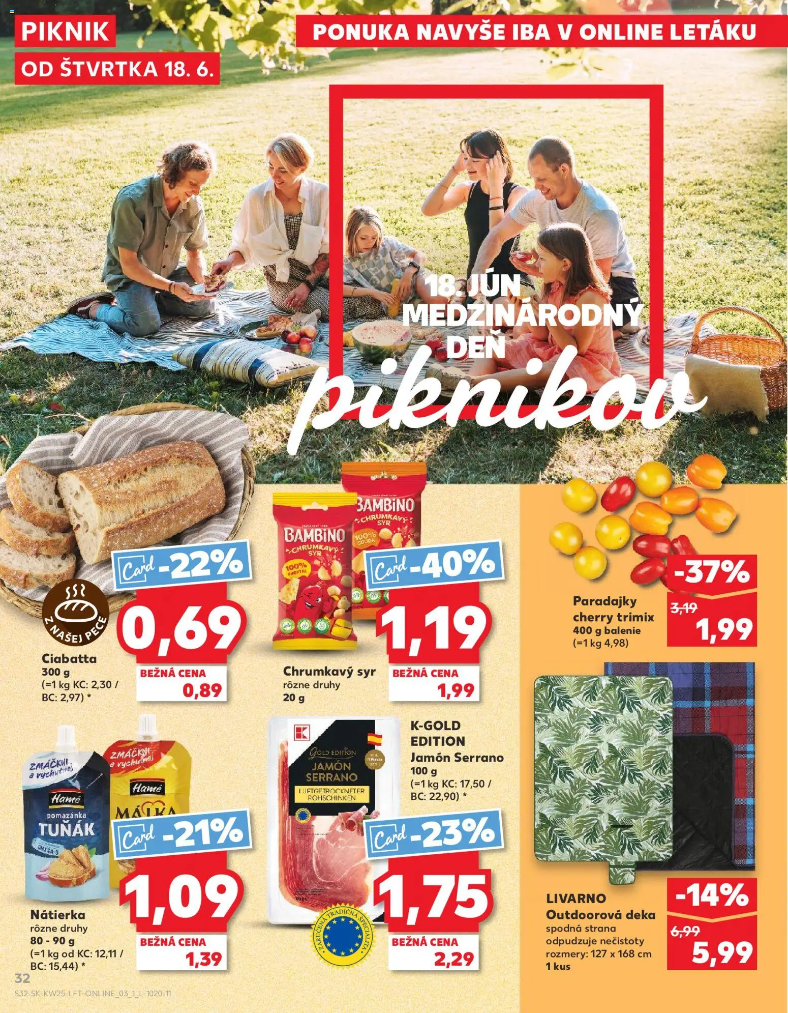 Nové Kaufland akcie – leták je platný od 18.06.2026 | Strana: 32 | Produkty: Syr, Paradajky, Gouda, Pec