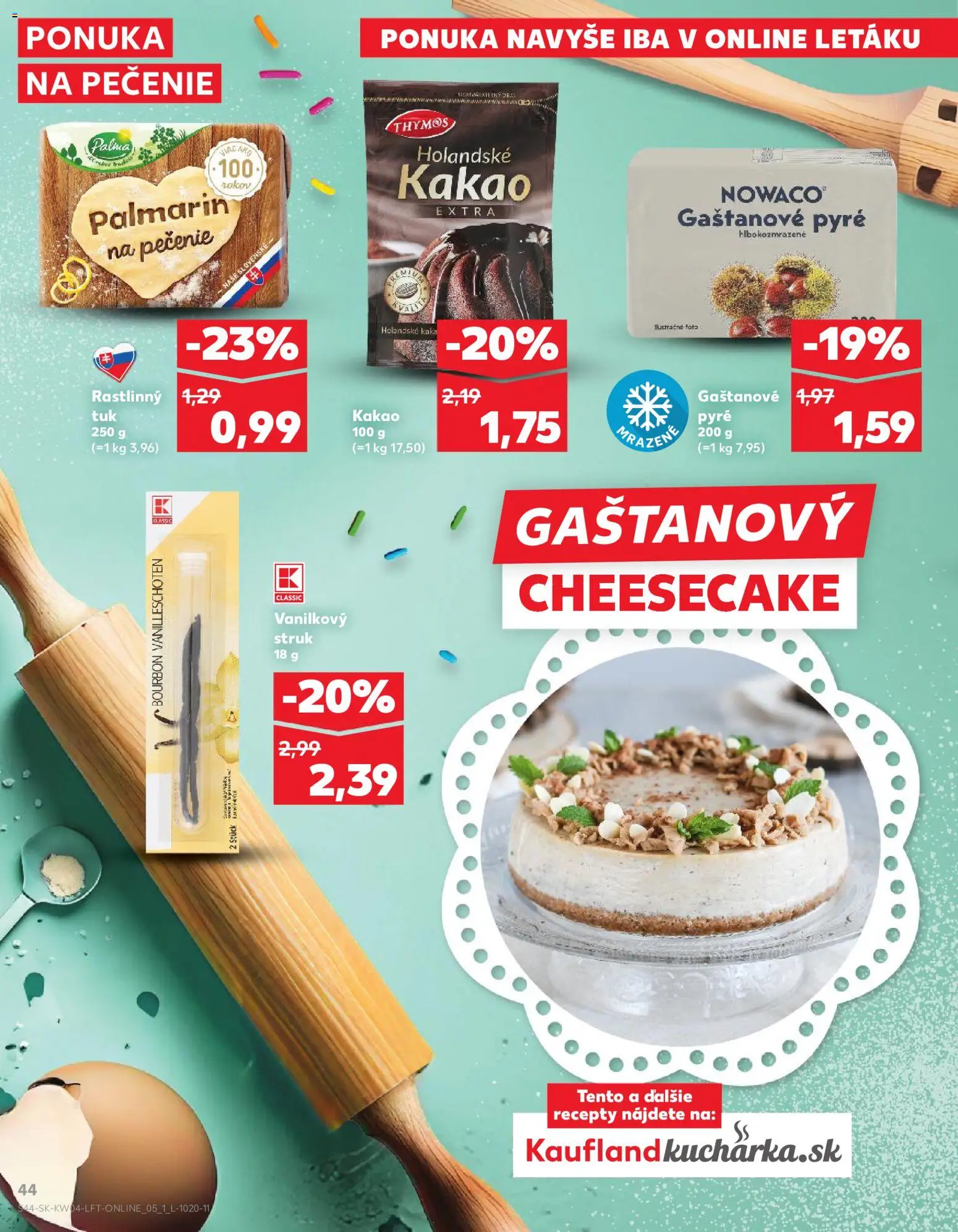 Nové Kaufland akcie – leták je platný od 22.01.2026 | Strana: 44 | Produkty: Bourbon, Holandské kakao, Kakao, Vanilkový struk