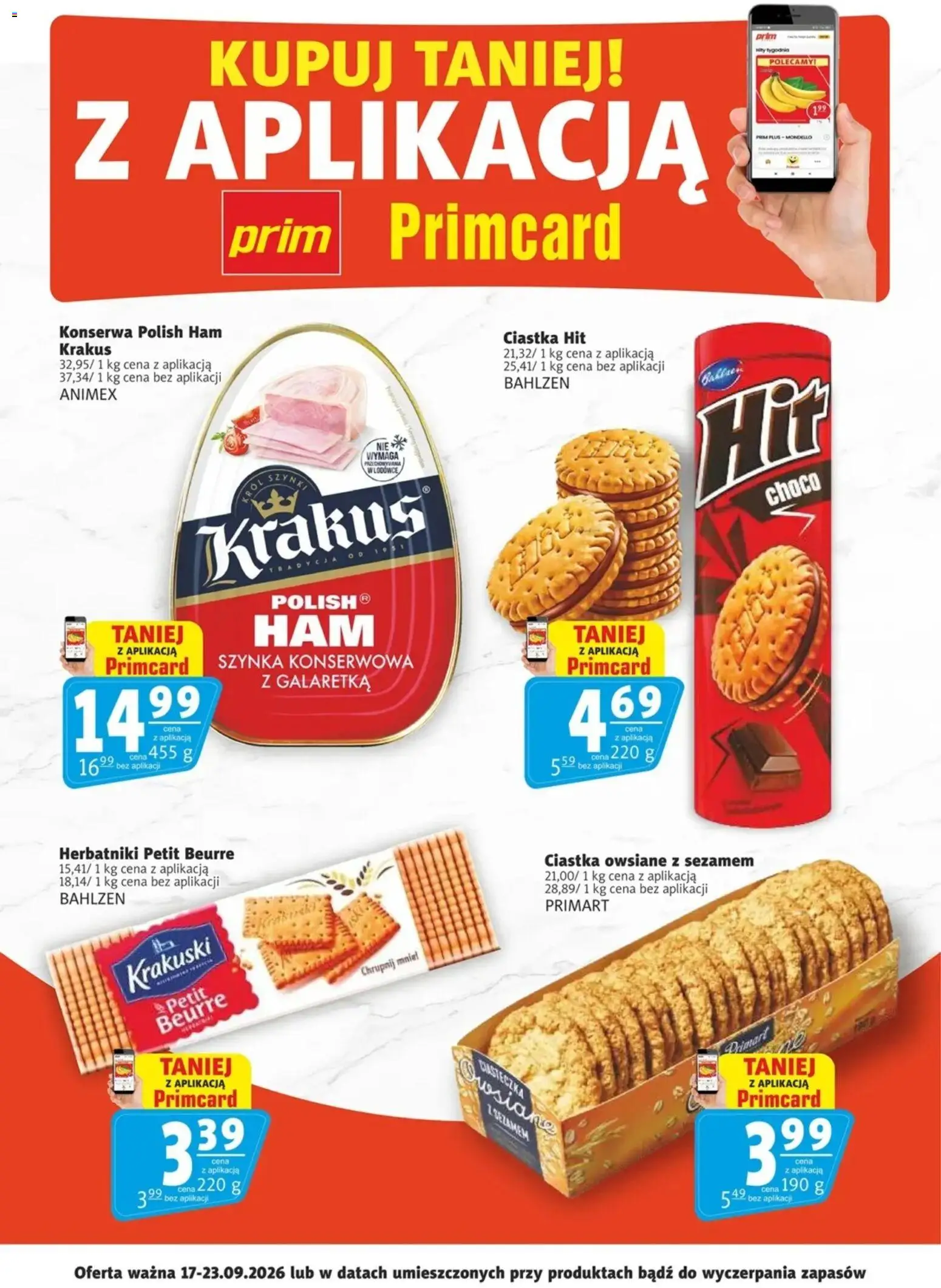 Prim Market promocje - Primcard od 17.09.2026 | Strona: 1 | Produkty: Herbatniki petit beurre, Szynka konserwowa, Herbatniki, Ciastka