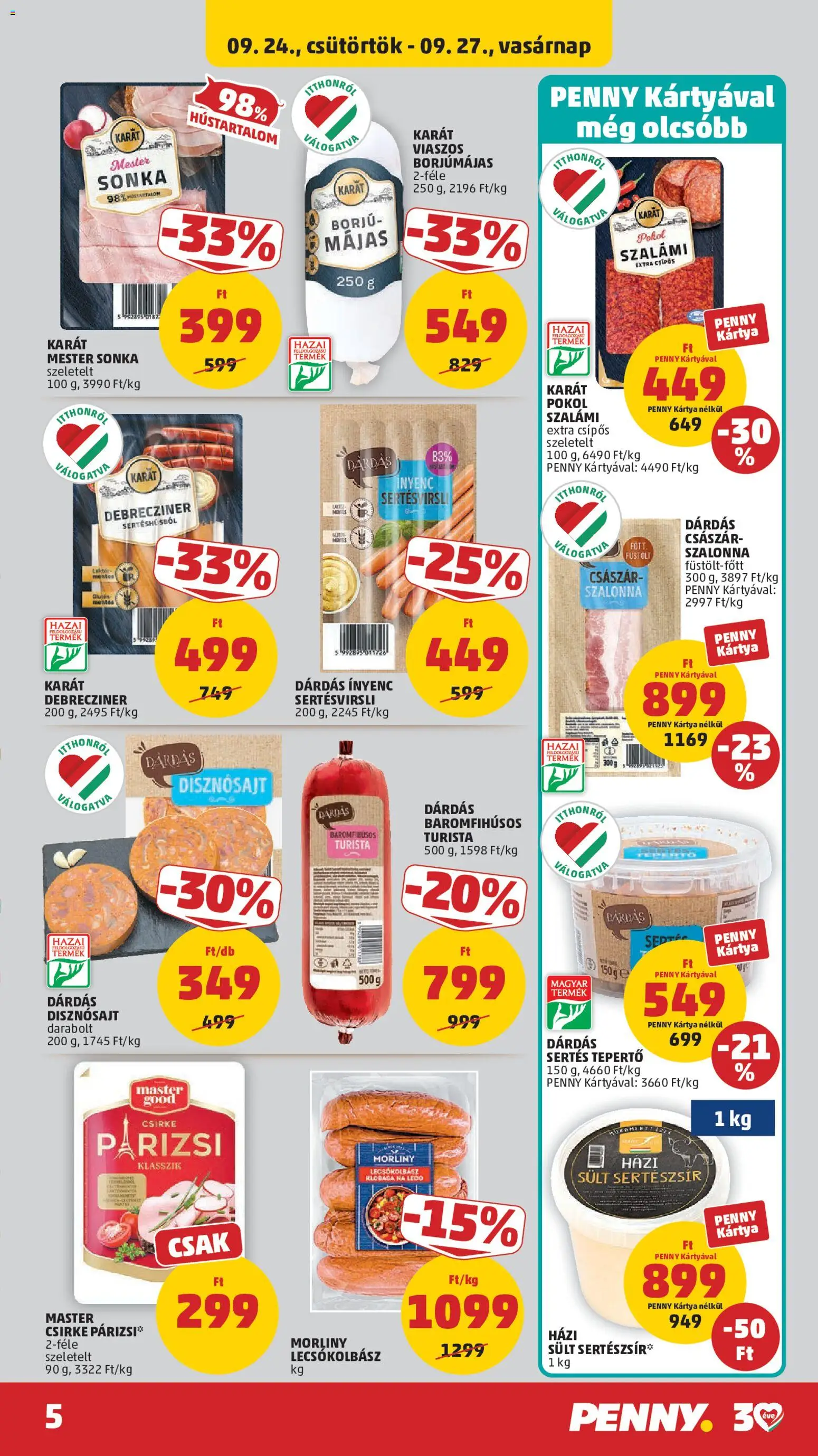 PENNY akciós ujság - amely érvényes a következő dátumtól: 2026.09.24. | Oldal: 7 | Termékek: Csirke, Sonka, Bacon, Májas