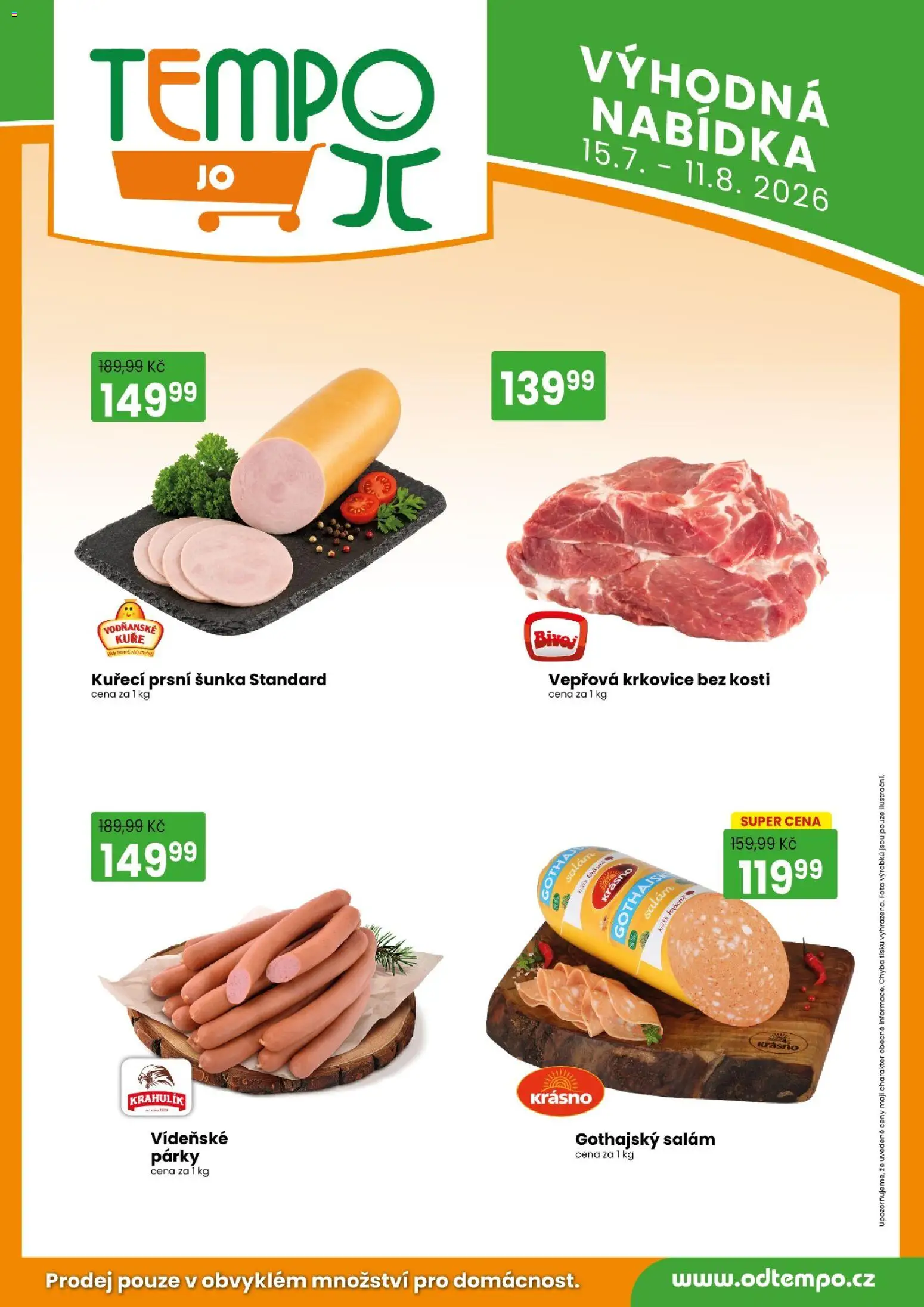Tempo leták - JO od 15.07.2026 | Strana: 3 | Produkty: Salám, Vepřová krkovice bez kosti, Krkovice bez kosti, Kuře