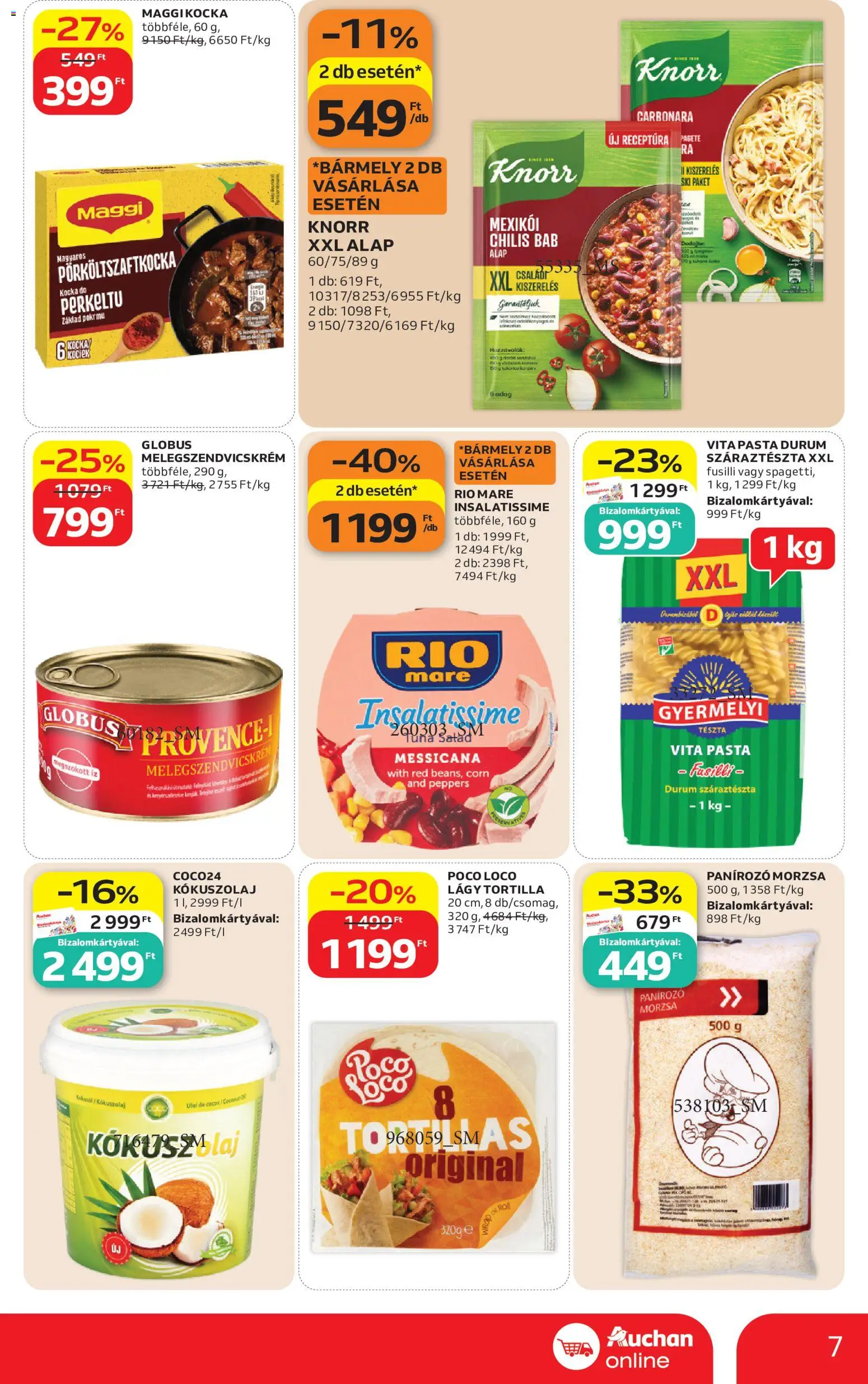 Auchan akciós ujság - amely érvényes a következő dátumtól: 2026.07.09. | Oldal: 7 | Termékek: Tortilla, Kókuszolaj, Melegszendvicskrém, Maggi