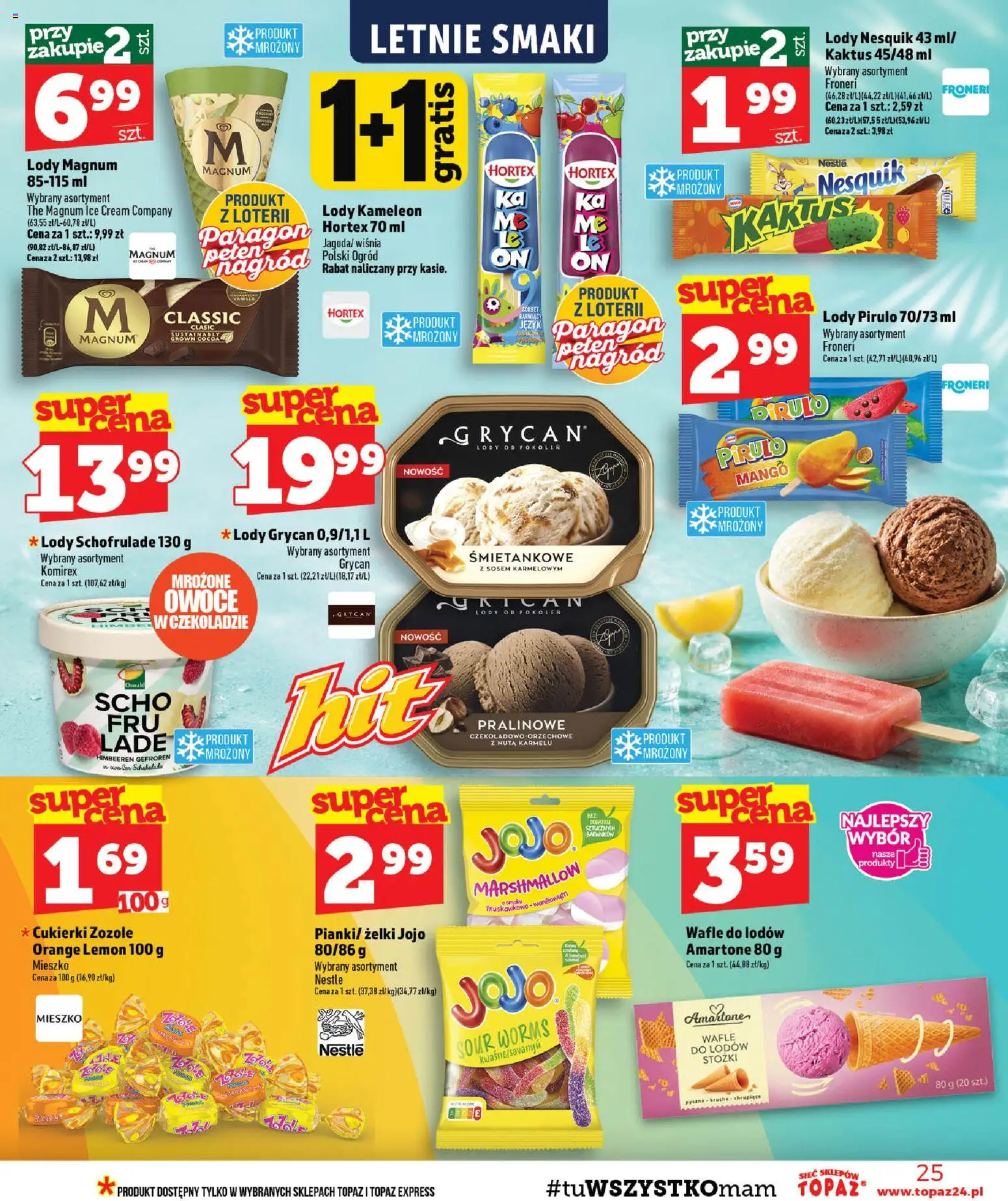 Topaz gazetka od 20.08.2026 | Strona: 25 | Produkty: Cukierki zozole, Żelki, Wafle do lodów, Cukierki