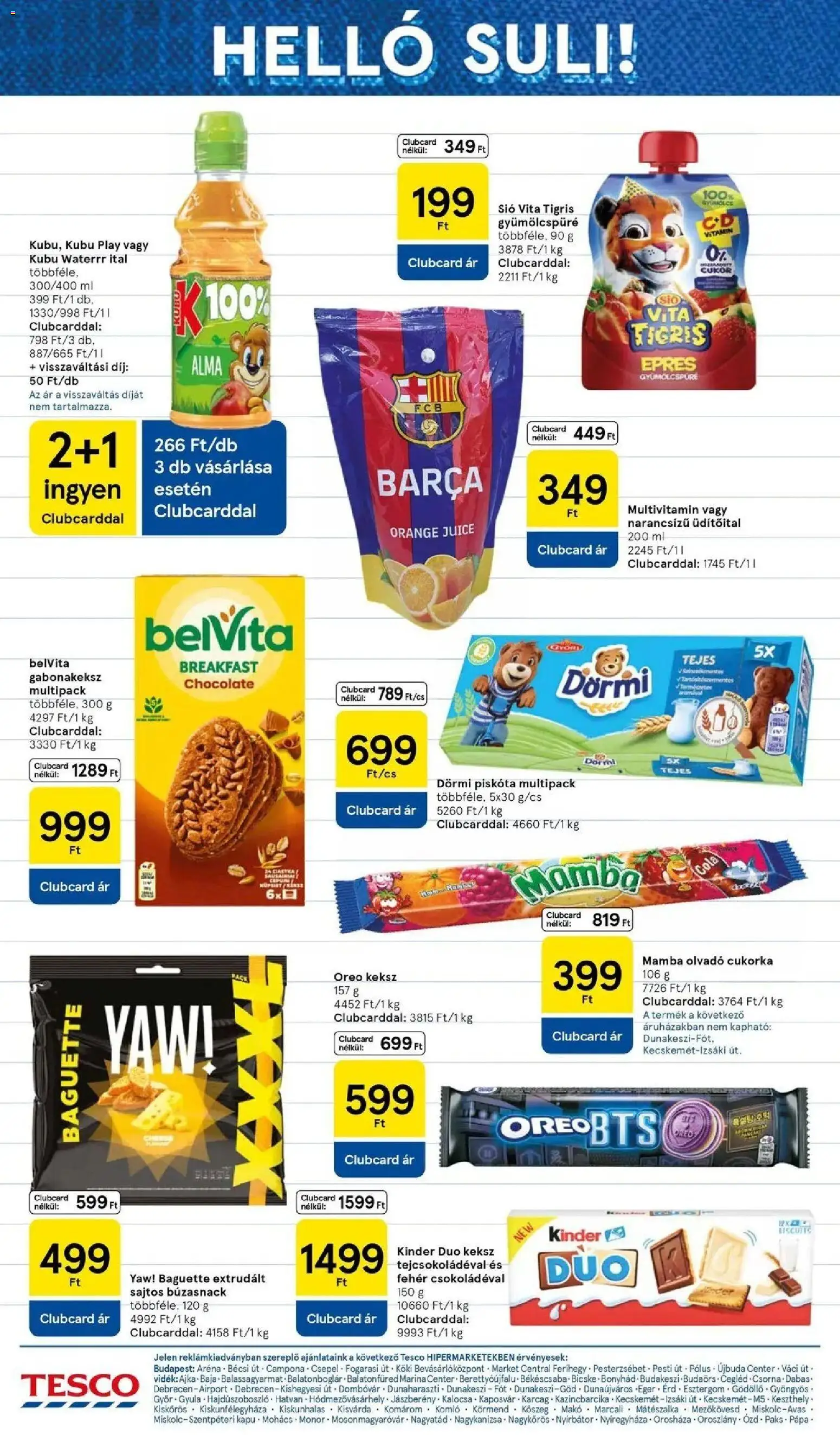 Tesco akciós ujság - amely érvényes a következő dátumtól: 2026.09.10. | Oldal: 22 | Termékek: Cola, Kinder, Keksz, Baguette