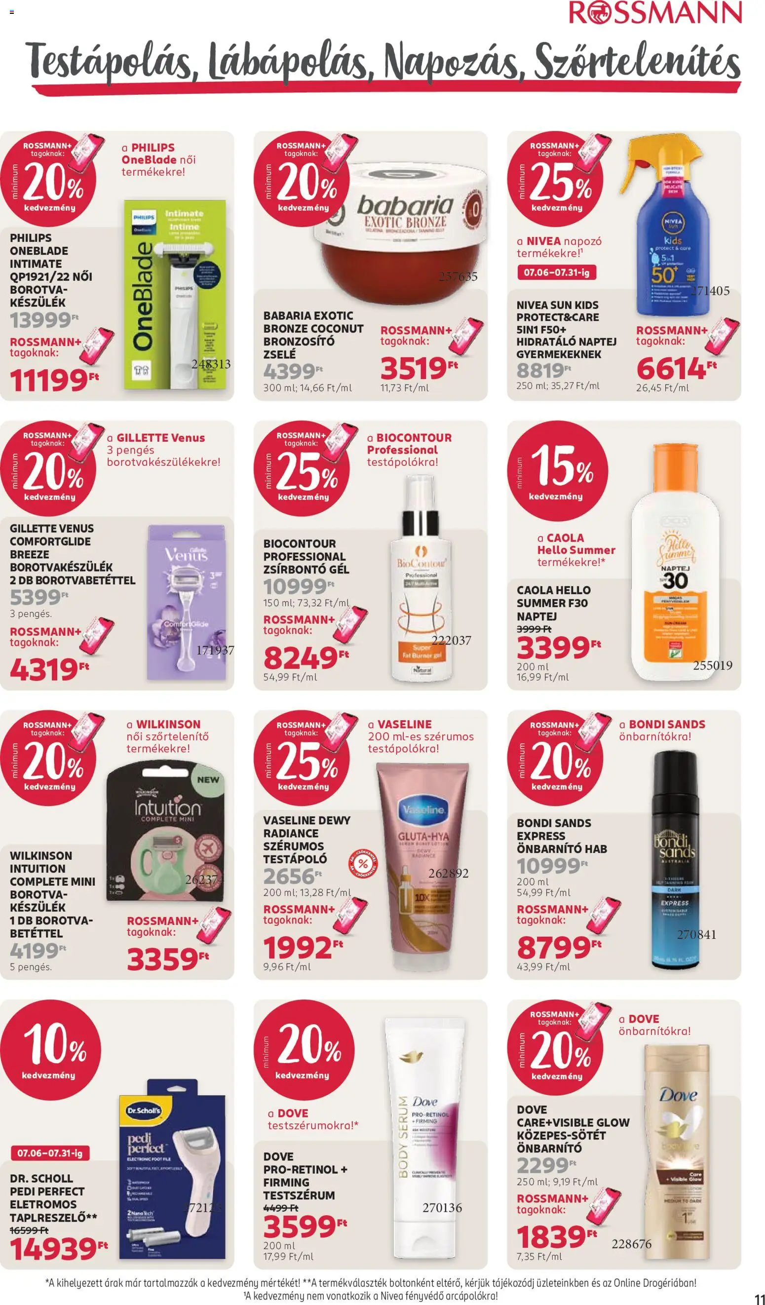 Rossmann akciós ujság - amely érvényes a következő dátumtól: 2026.07.20. | Oldal: 13 | Termékek: Hab, Gillette, Body, Szőrtelenítő