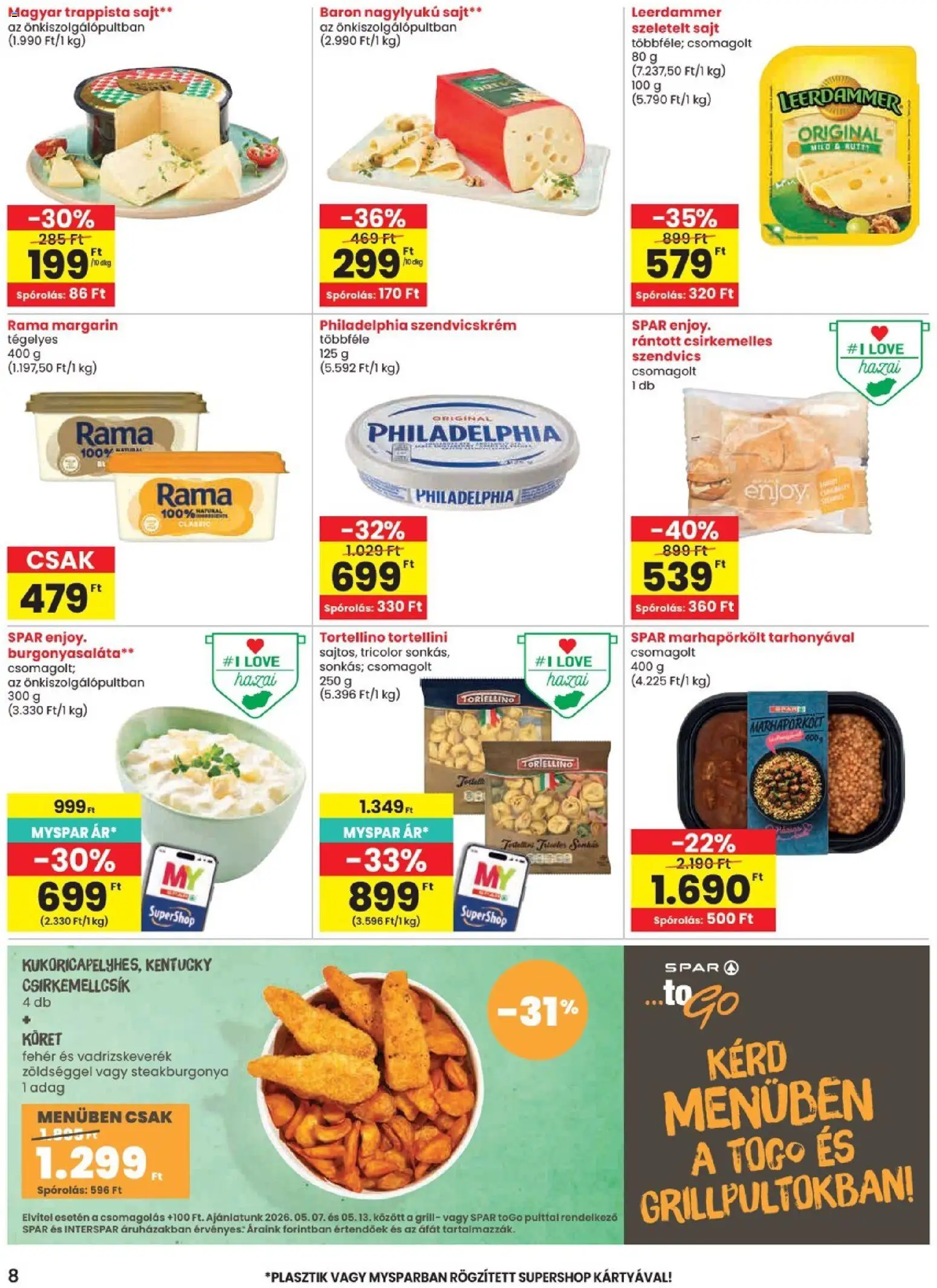 Spar akciós ujság - amely érvényes a következő dátumtól: 07.05.2026 | Oldal: 8 | Termékek: Szendvicskrém, Szendvics, Sajt, Trappista sajt