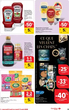 Ketchup Zéro, Ketchup Pickle, sauce Mayomix et mayonnaise Heinz, Ketchup Zéro, Ketchup Pickle, sauce Mayomix et mayonnaise Heinz 400 ml ou 415 ml - Voorbeeld van een folder van Carrefour, geldig van 05/08/2026 | Pagina: 11 | Producten: Ketchup, Dessert, Zout, Mosterd