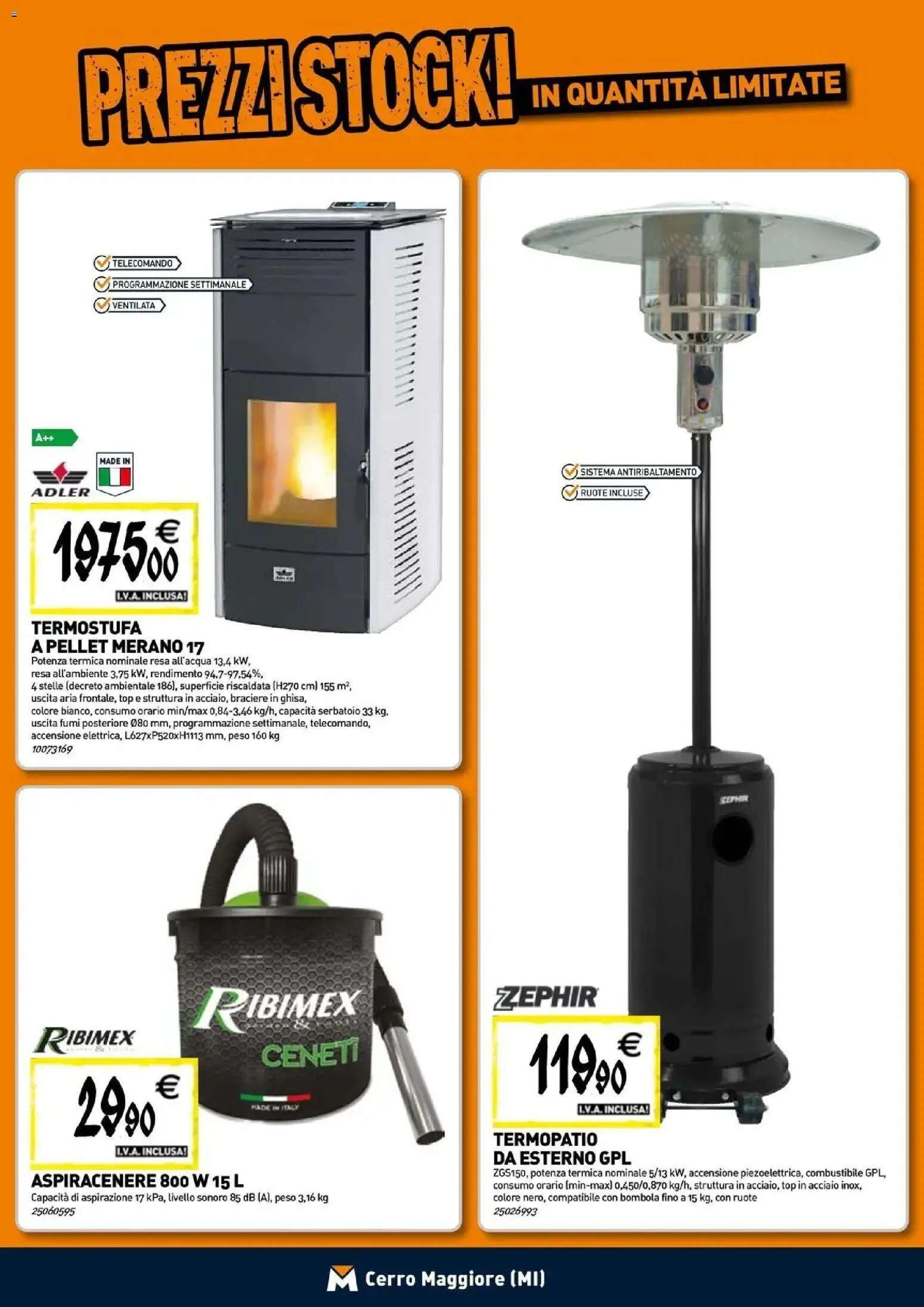 Nuovo TECNOMAT - Straordinari prezzi stock! dal 24/09/2026 > offerte anteprima 🛍️ | Pagina: 9 | Prodotti: Pellet, Telecomando, Top, Aspiracenere