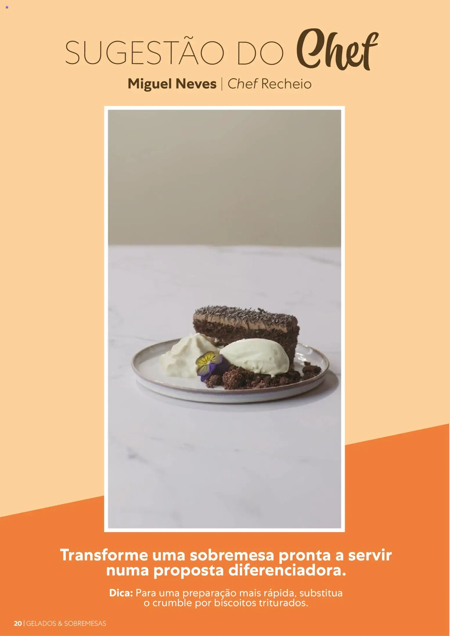 Recheio Catálogo de Gelados  Sobremesas │ válido de 26/06/2026 | Página: 20 | Produtos: Sobremesas, Sobremesa, Biscoitos