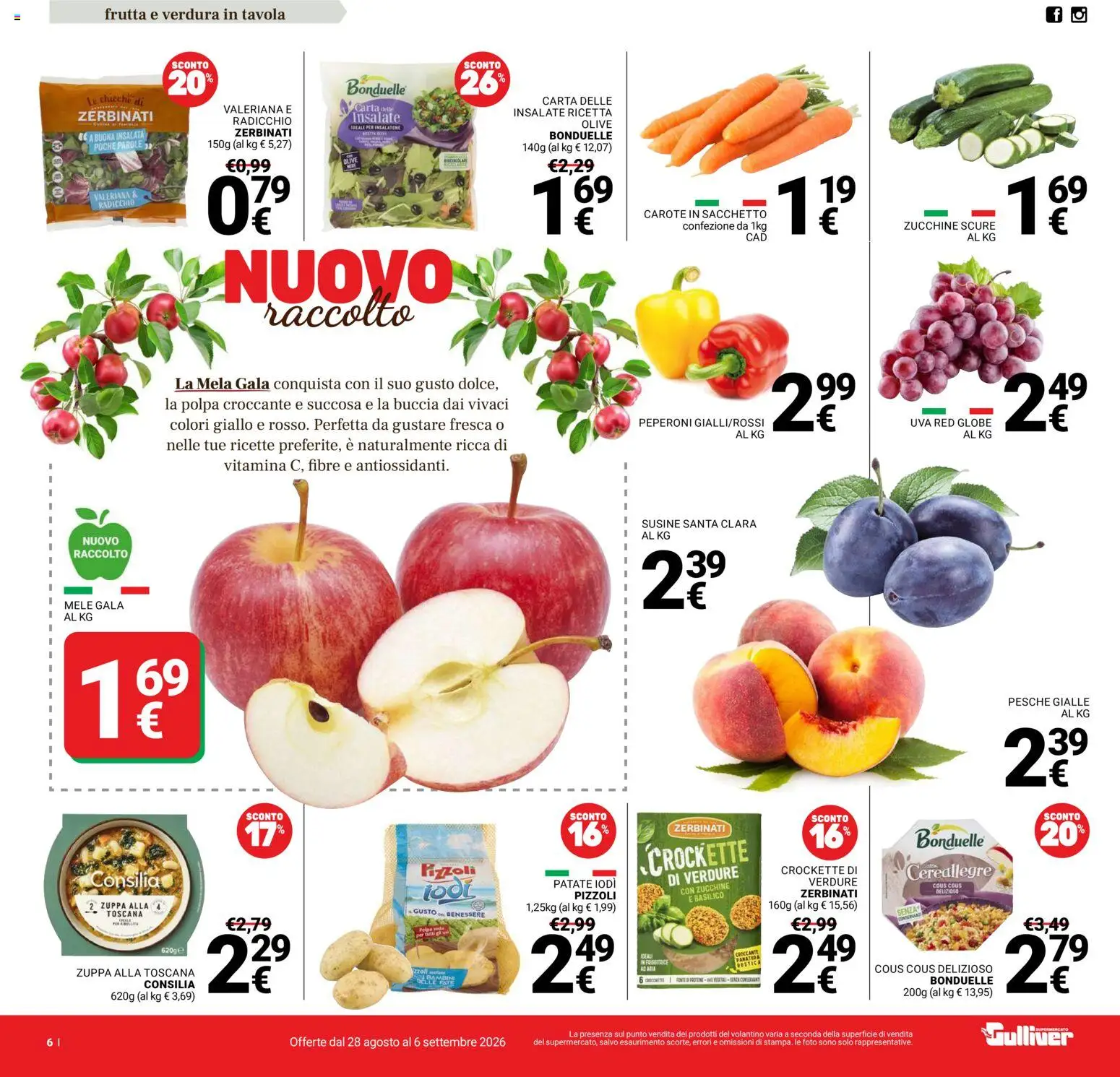 Volantino Gulliver del 28/08/2026 | Pagina: 6 | Prodotti: Valeriana, Patate, Susine, Pesche