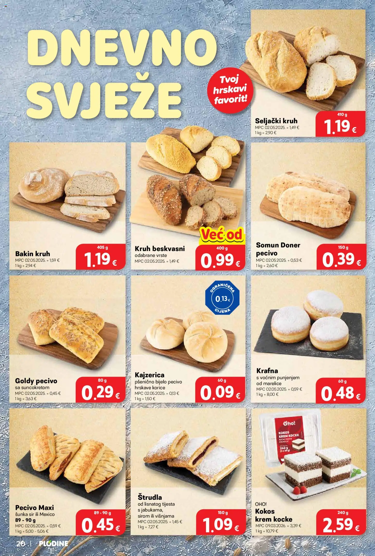 Plodine katalog | vrijedi od 17.06.2026 | Stranica: 20 | Proizvodi: Somun, Sir, Kruh, Šunka
