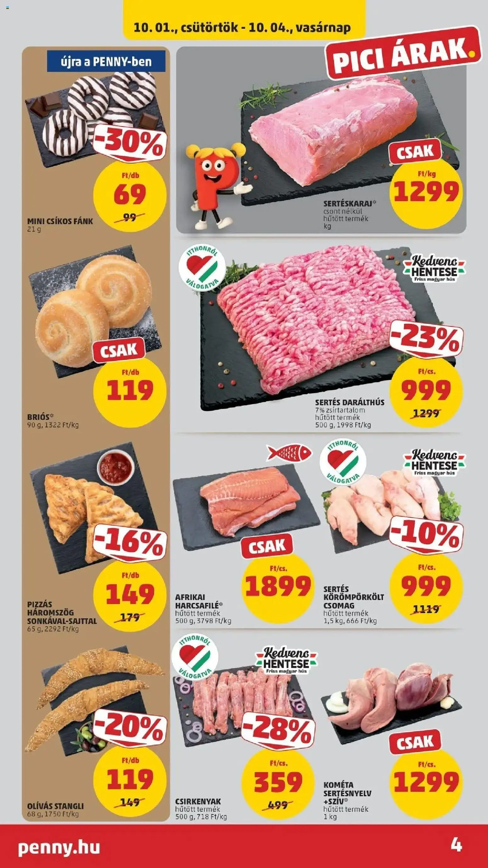 PENNY aktuális akciós újság: 2026.09.30.-tól lapozható | Oldal: 4 | Termékek: Hús, Sertéskaraj, Pizza, Harcsafilé