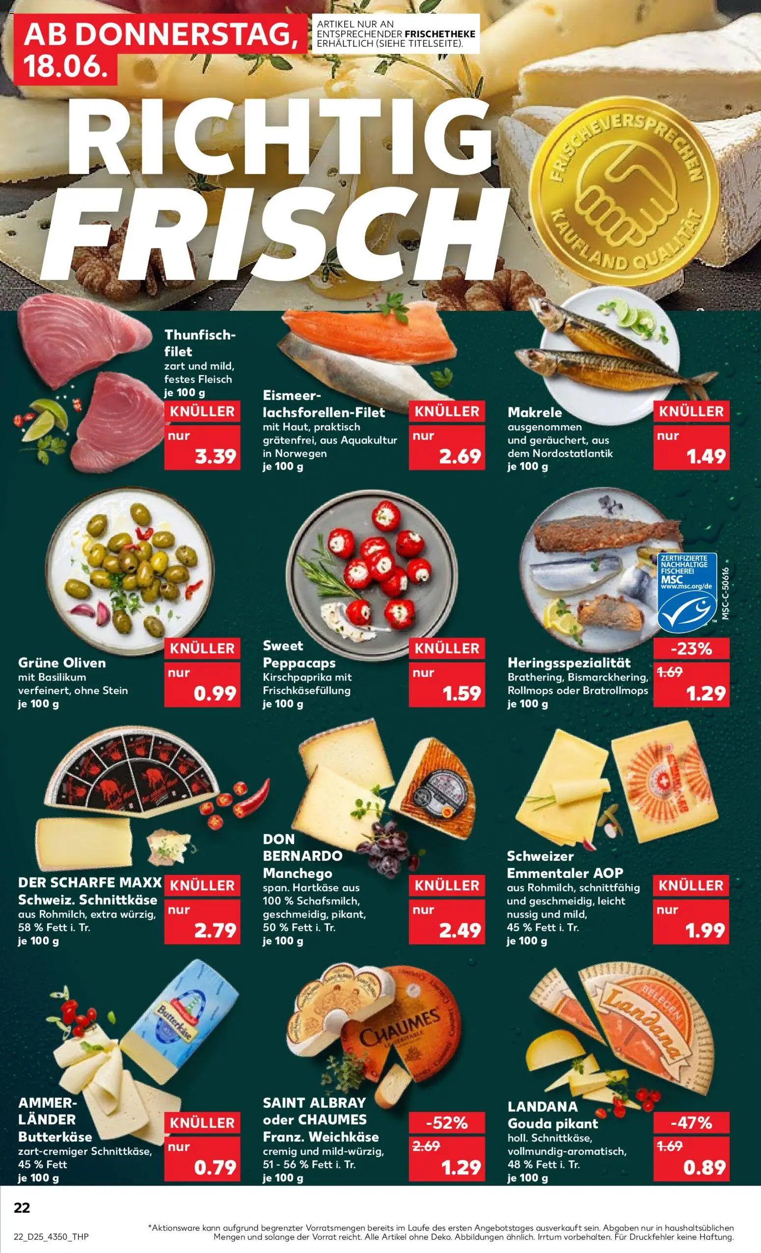 Kaufland Německo leták - Frankfurt (Oder) od 18.06.2026 | Strana: 22 | Produkty: Gouda, Filet