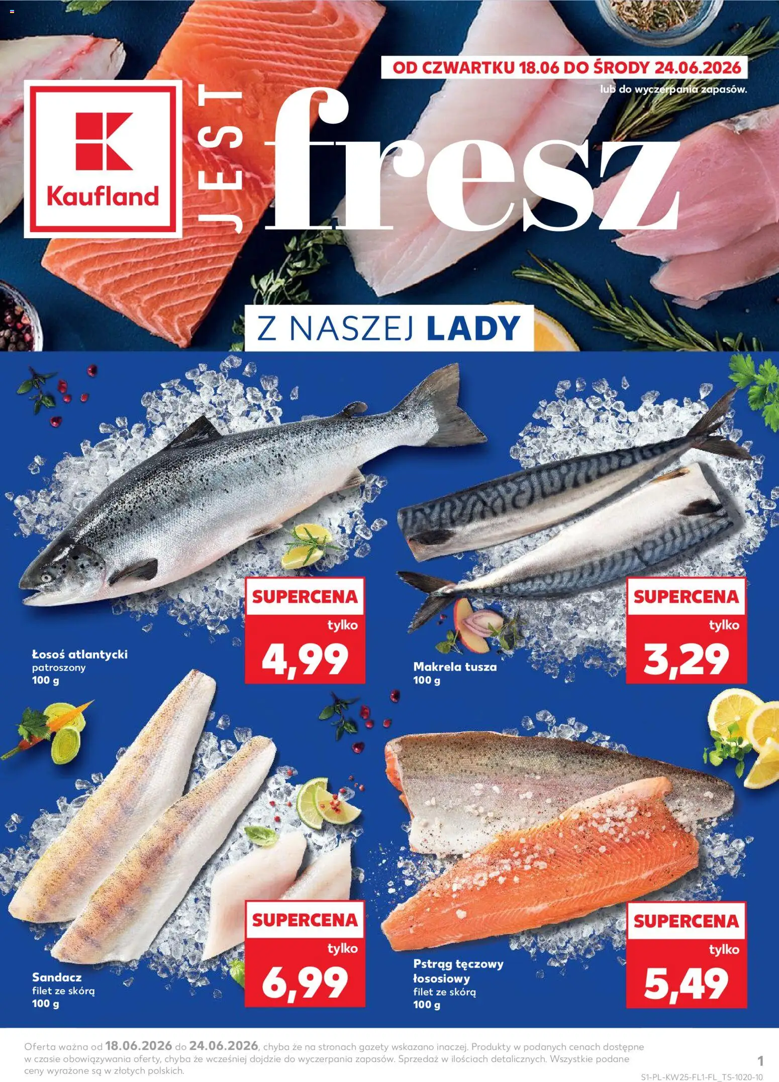 Kaufland Polsko leták - Jest fresz od 18.06.2026 | Strana: 1 | Produkty: Losos, Makrela, Filet