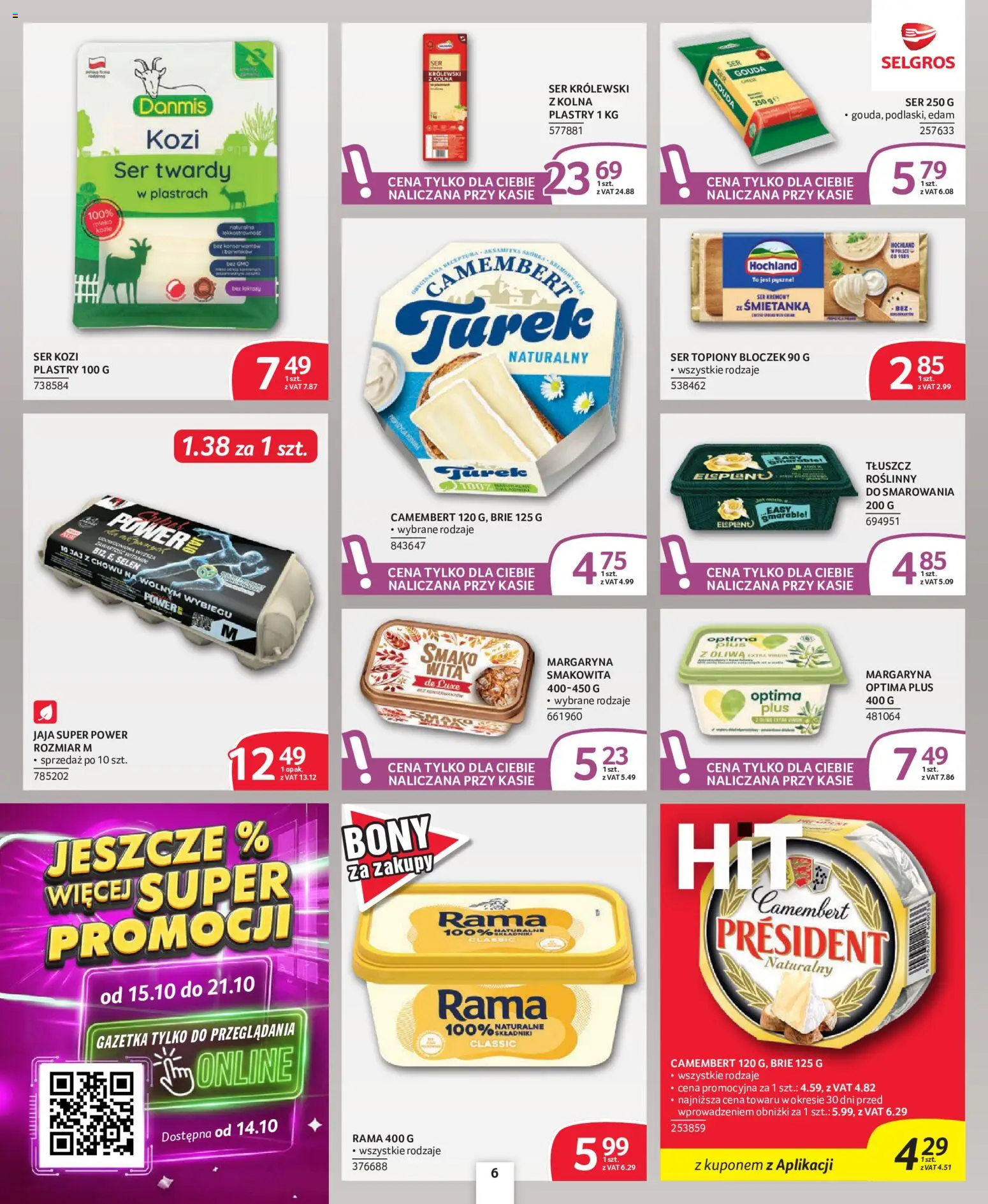 Selgros cash&carry gazetka - Oferta dla profesjonalistów od 08.10.2026 | Strona: 6 | Produkty: Ser kozi, Margaryna, Ser, Ser twardy