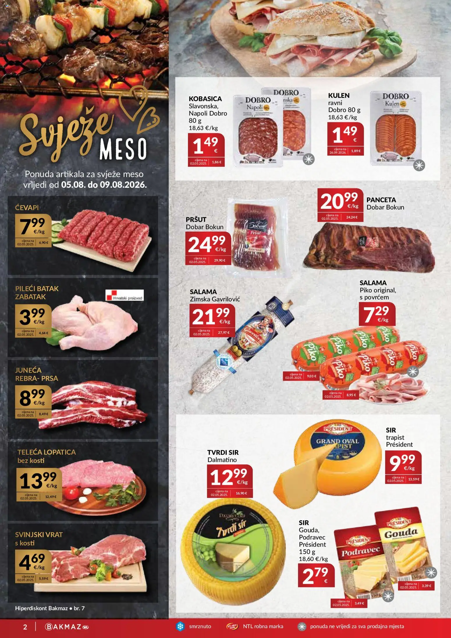 Bakmaz katalog | vrijedi od 05.08.2026 | Stranica: 2 | Proizvodi: Trapist, Kobasica, Teleca lopatica, Gouda
