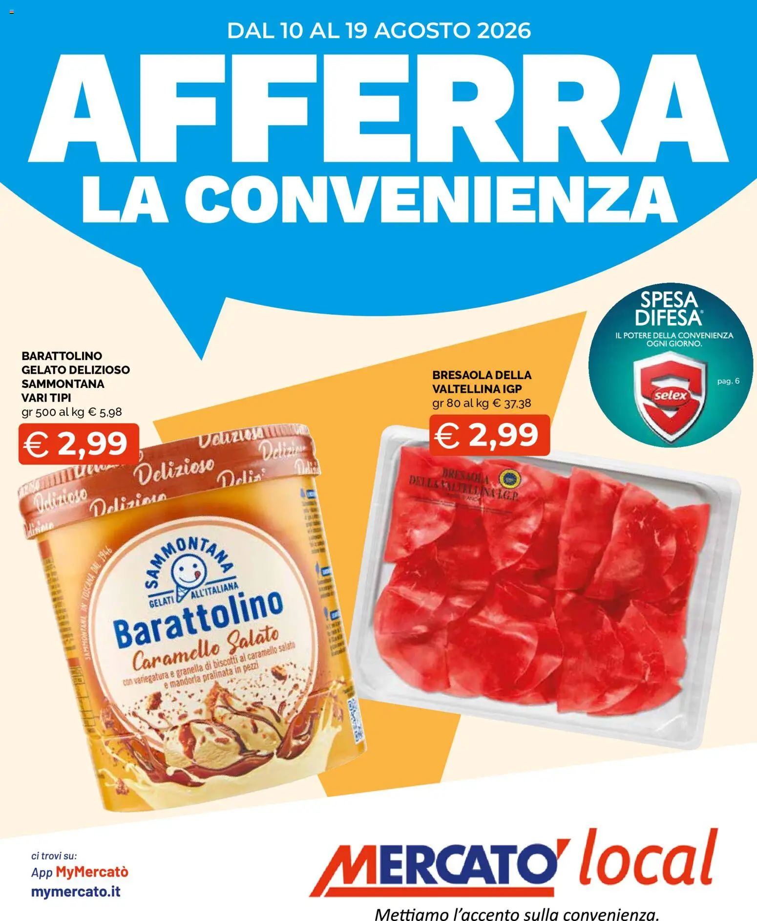 Volantino Mercatò del 10/08/2026 | Pagina: 1 | Prodotti: Bresaola, Biscotti, Gelato, Mandorla