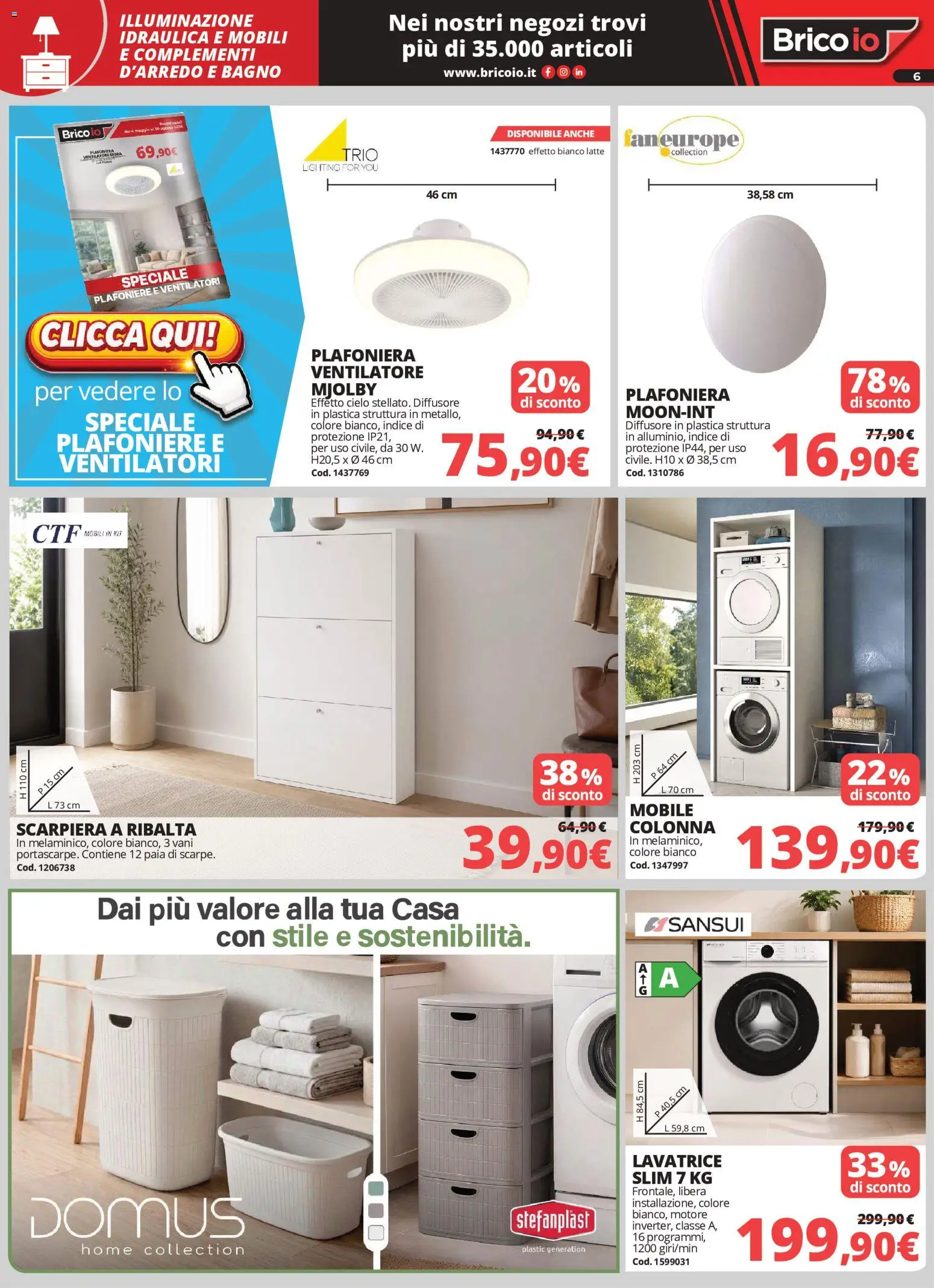 Volantino Brico io del 04.06.2026 | Pagina: 6 | Prodotti: Mobile, Ventilatore, Latte, Scarpiera