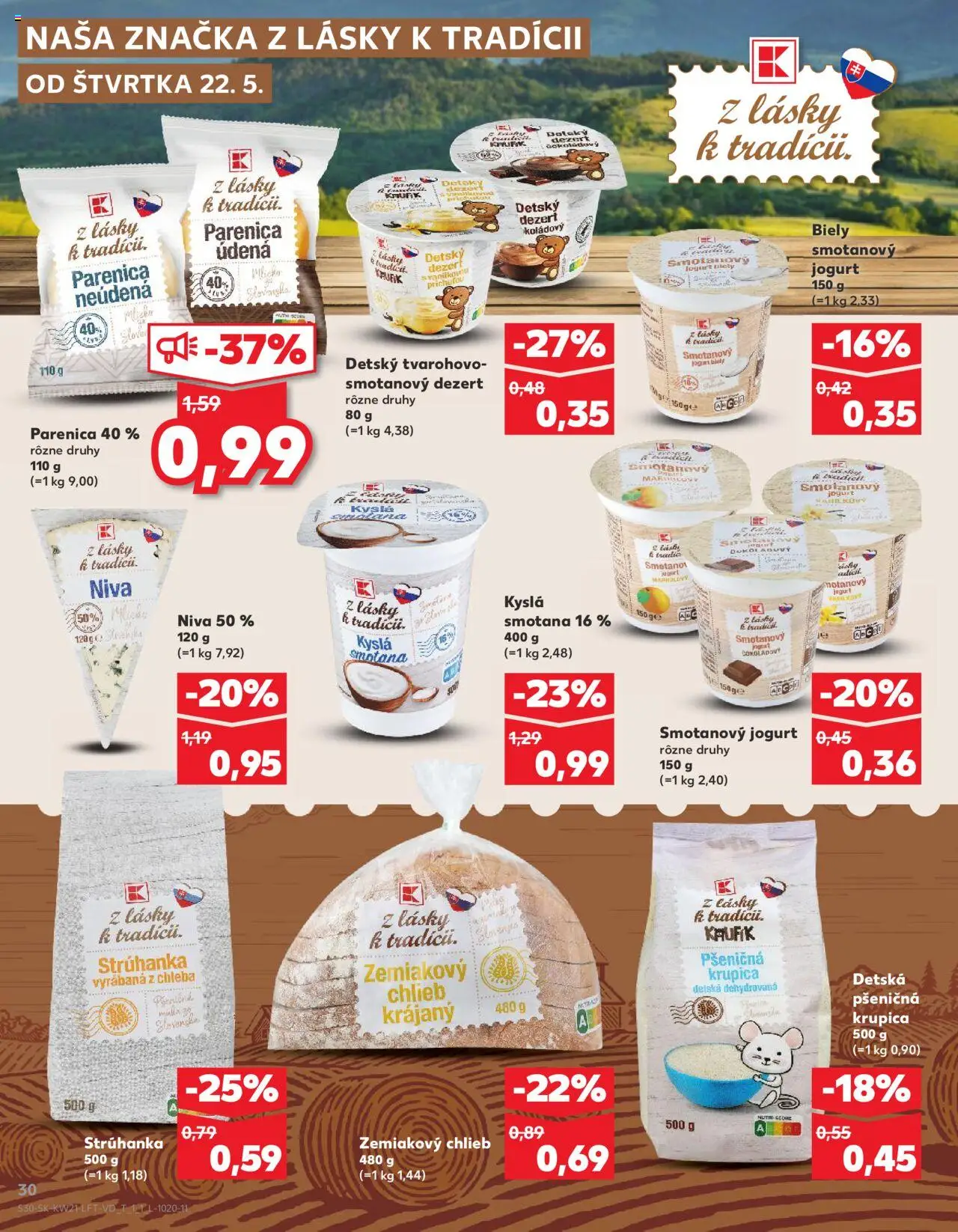 Nové Kaufland akcie – leták je platný od 22.05.2025 | Strana: 30 | Produkty: Jogurt, Chlieb, Smotana, Krupica