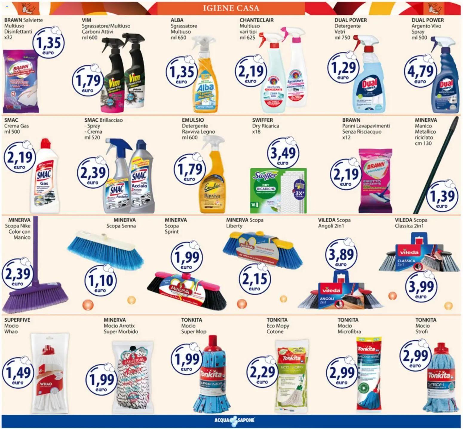 Volantino Acqua e Sapone del 19/10/2026 | Pagina: 13 | Prodotti: Sapone, Sgrassatore, Scopa, Panni