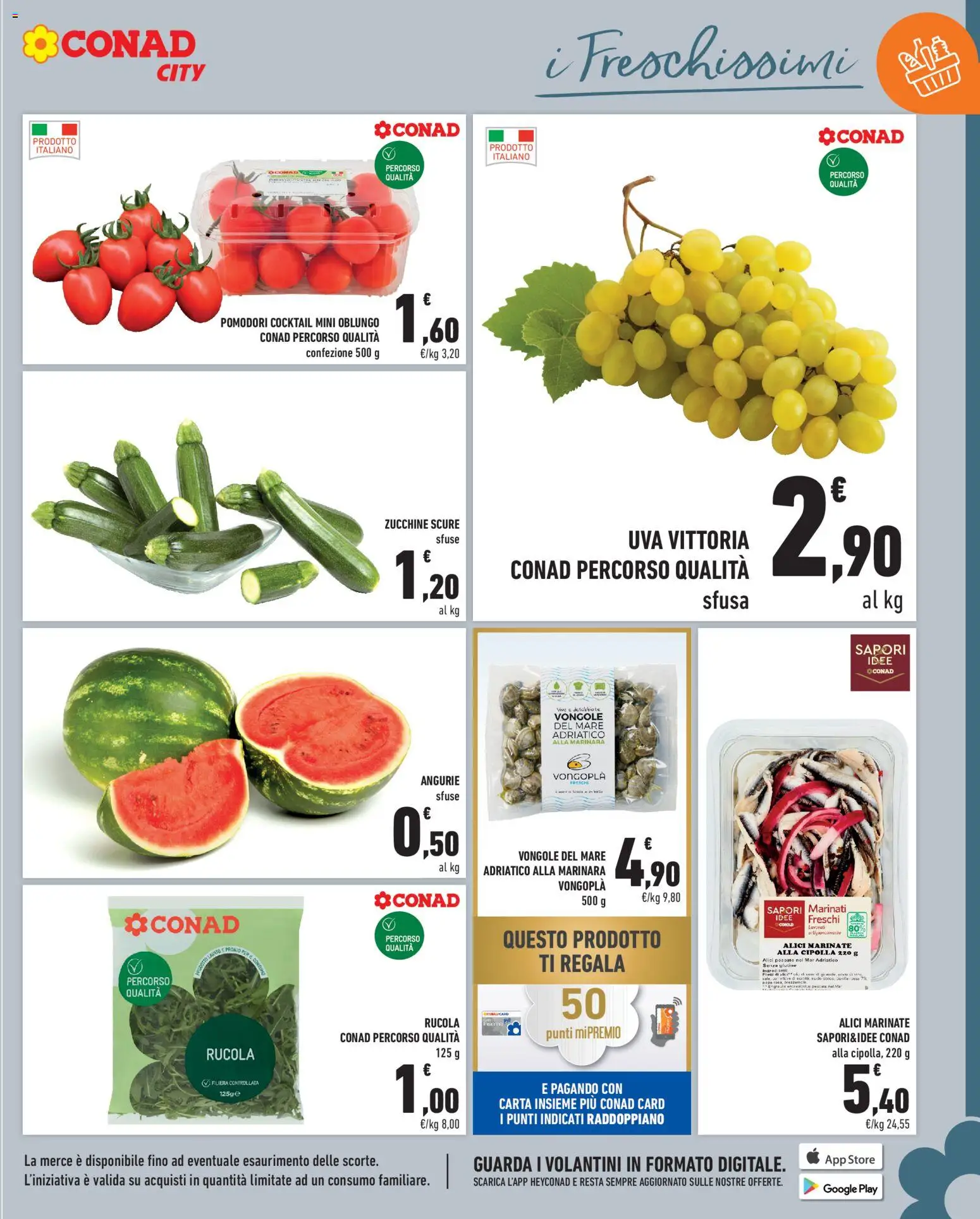 Volantino Conad del 24/07/2026 | Pagina: 7 | Prodotti: Rucola, Vongole, Pomodori, Uva