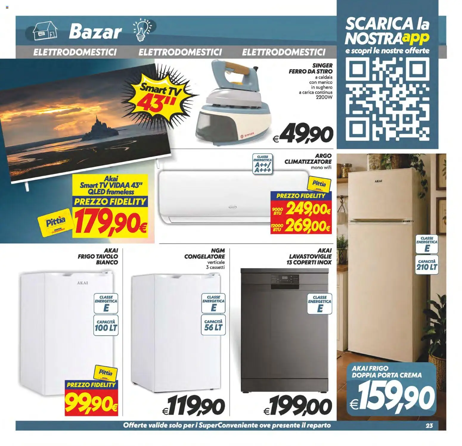 Volantino SuperConveniente del 11/08/2026 | Pagina: 23 | Prodotti: Porta, Lavastoviglie, Congelatore, Ferro