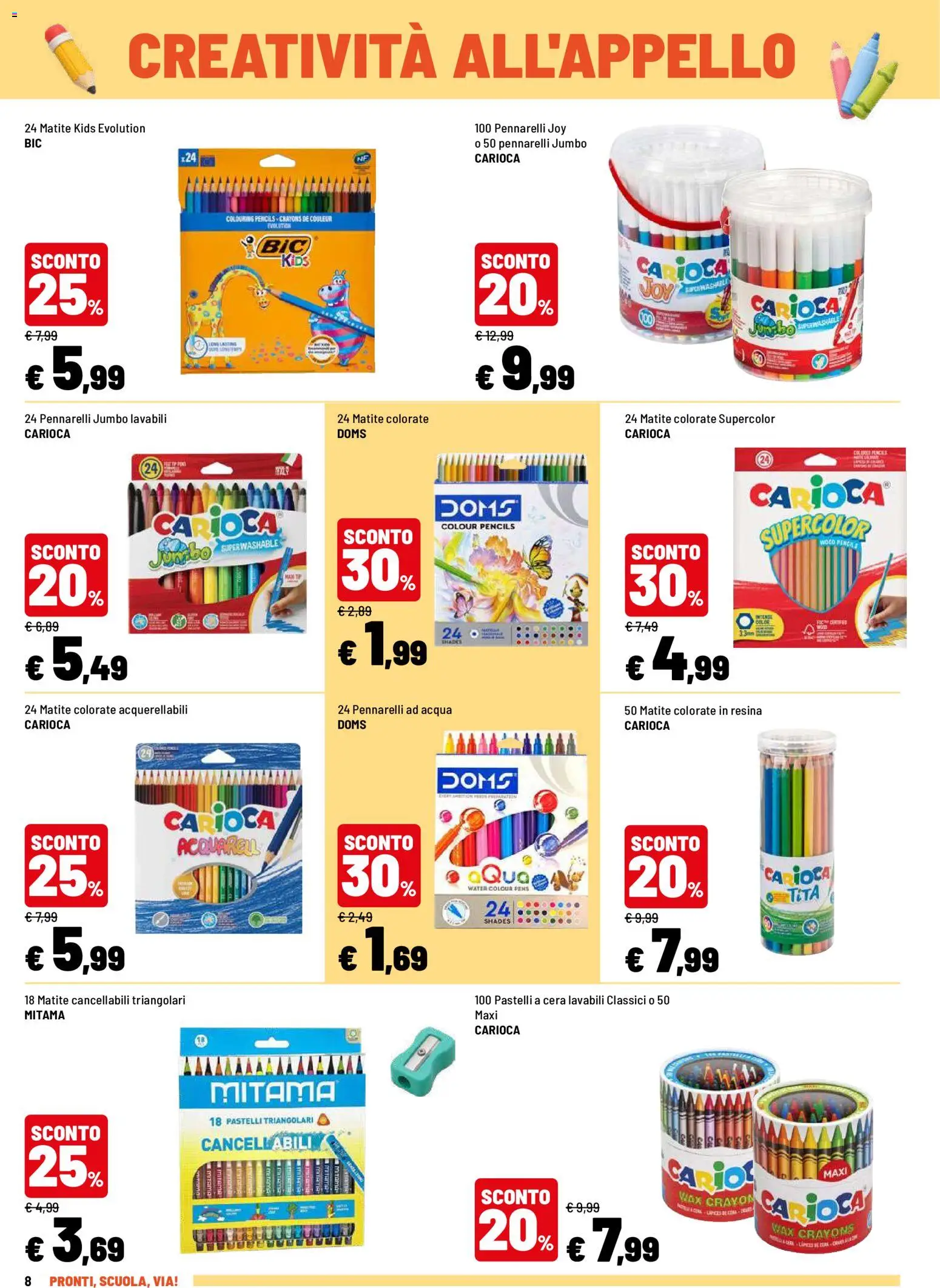 Volantino Iper del 10/08/2026 | Pagina: 8 | Prodotti: Pastelli a cera, Acqua, Matite colorate, Pastelli
