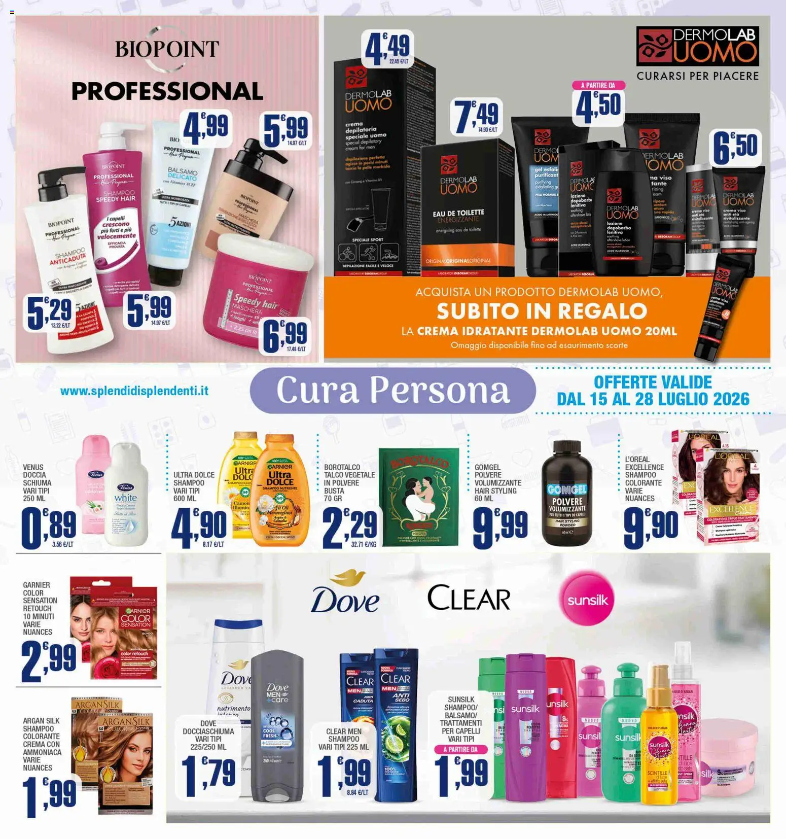Volantino Splendidi e Splendenti del 15/07/2026 | Pagina: 3 | Prodotti: Shampoo, Crema, Crema viso, Olio