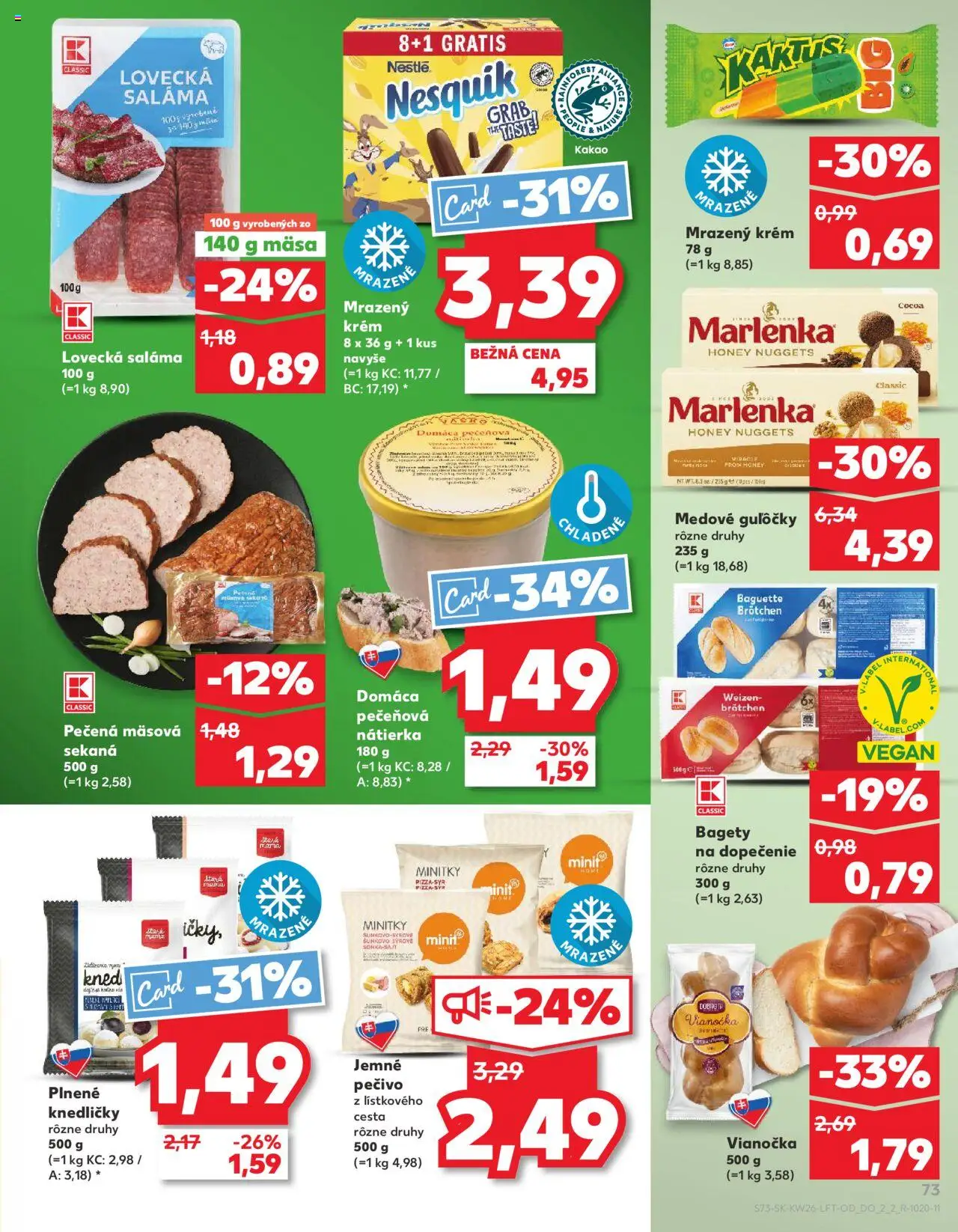 Nové Kaufland akcie – leták je platný od 26.06.2025 | Strana: 73 | Produkty: Saláma, Vianočka, Nesquik, Kakao