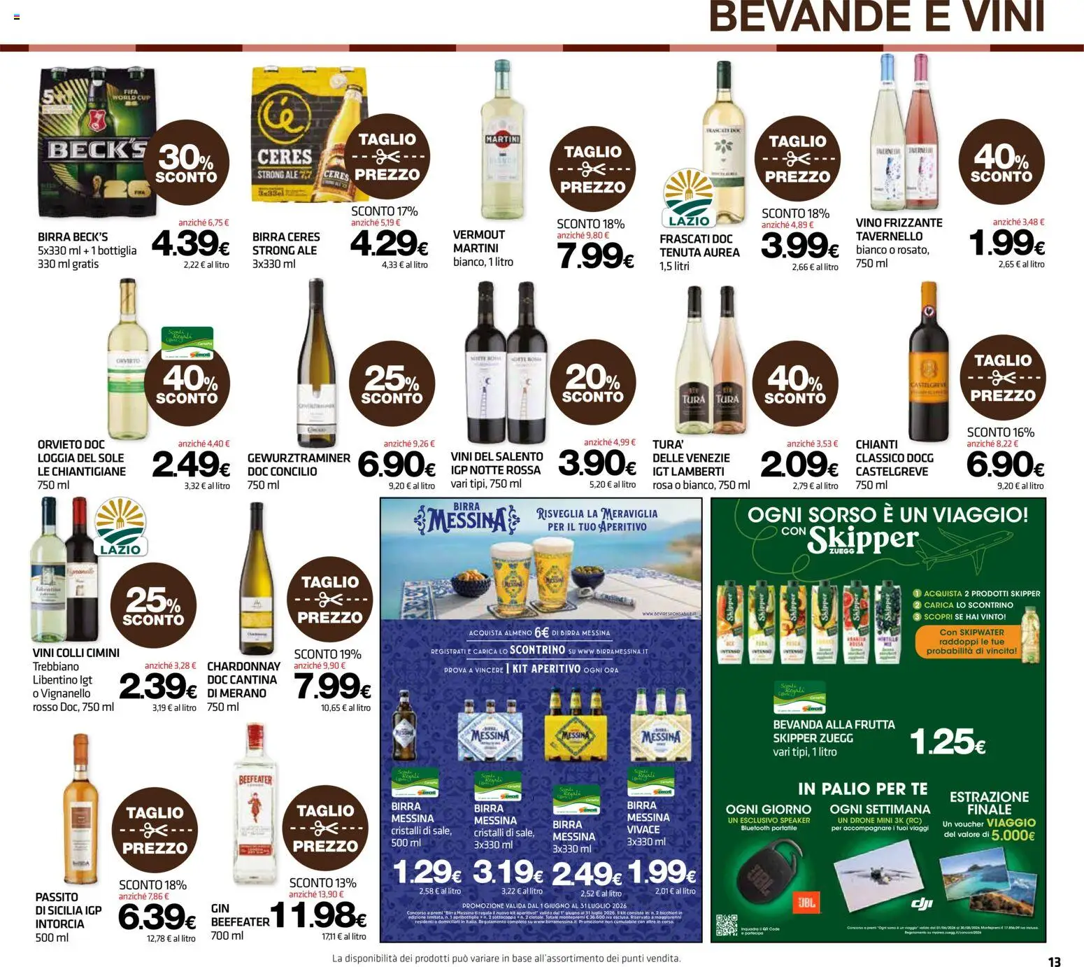 Volantino Superconti del 02/07/2026 | Pagina: 13 | Prodotti: Drone, Tè, Frutta, Birra messina
