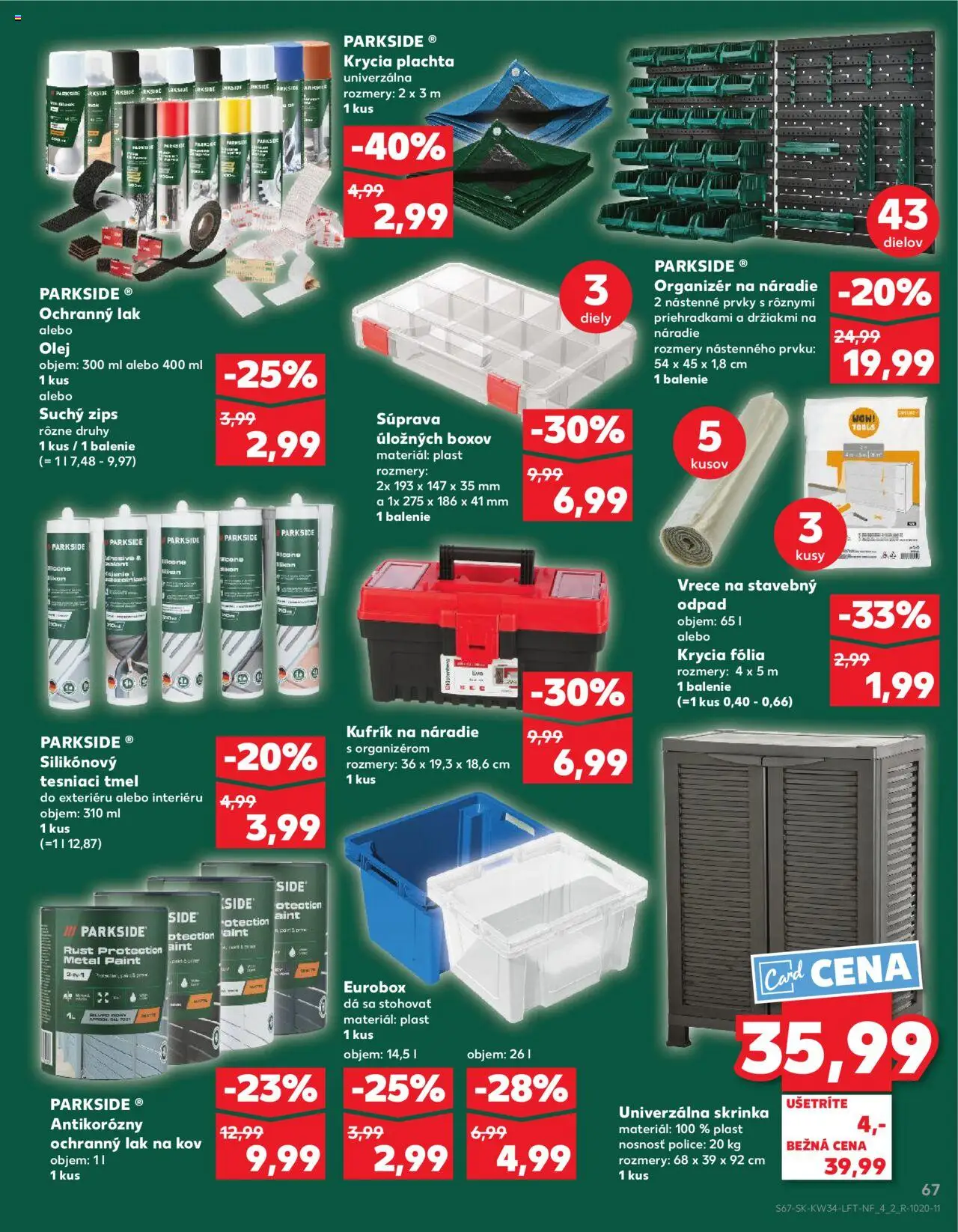 Nové Kaufland akcie – leták je platný od 21.08.2025 | Strana: 67 | Produkty: Organizér, Plachta, Skrinka, Police
