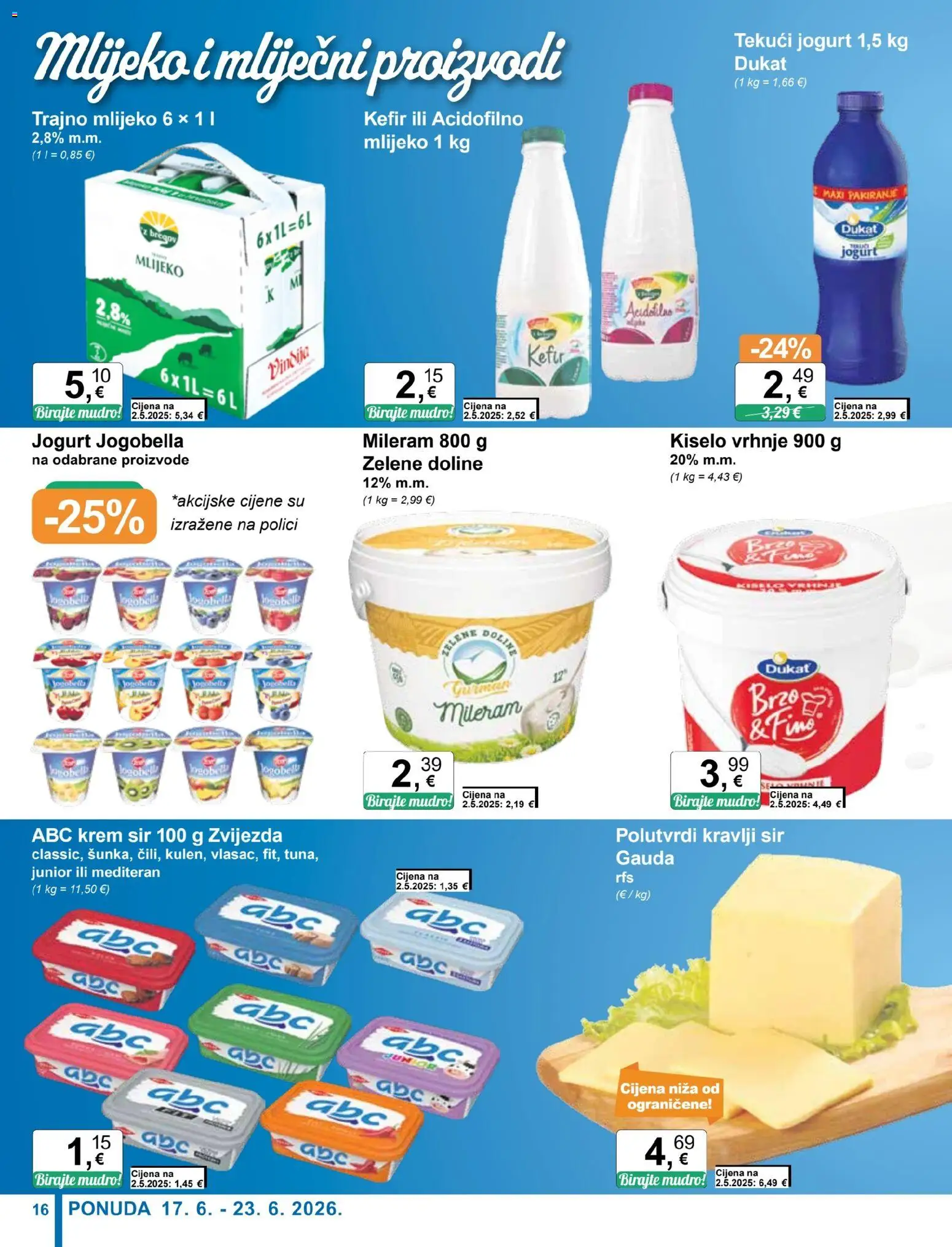 KTC katalog | vrijedi od 17.06.2026 | Stranica: 16 | Proizvodi: Gauda, Mlijeko, Kiselo vrhnje, Mileram