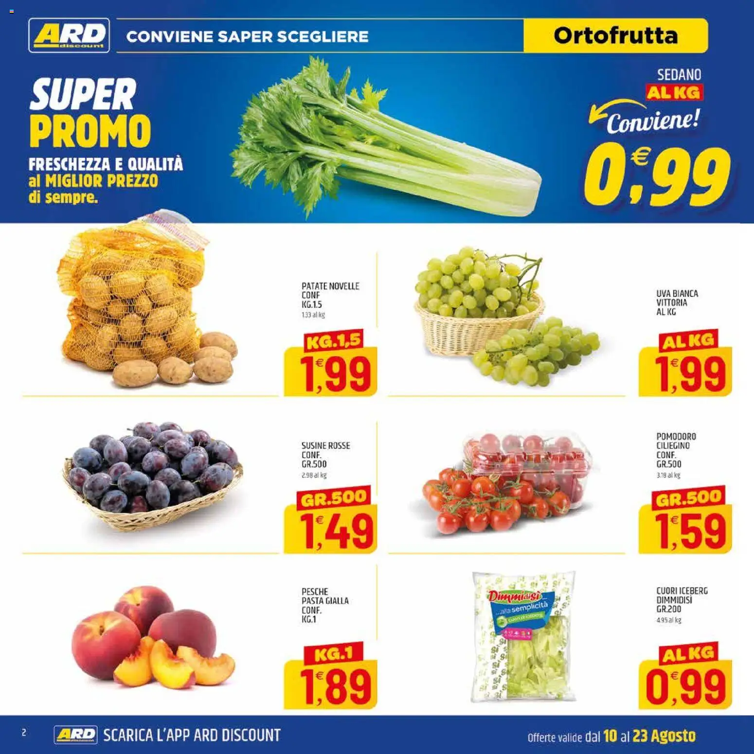Volantino ARD Discount del 10/08/2026 | Pagina: 10 | Prodotti: Pasta, Uva, Susine, Pesche