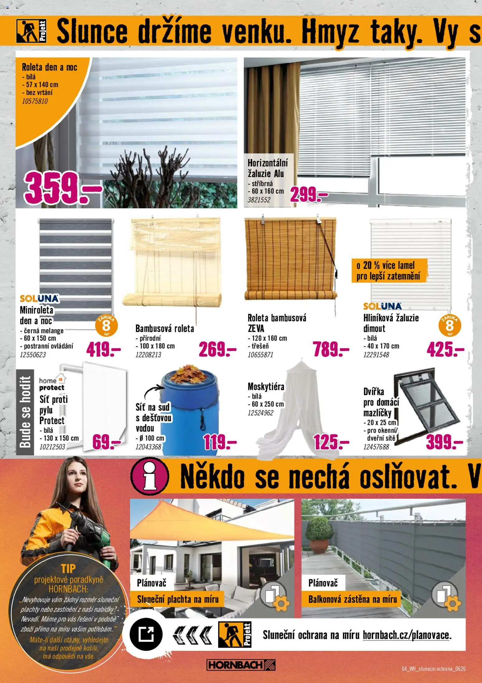 HORNBACH leták - Sluneční ochrana od 17.06.2026 | Strana: 4 | Produkty: Síť, Roleta, Balkonová zástěna, Sluneční plachta