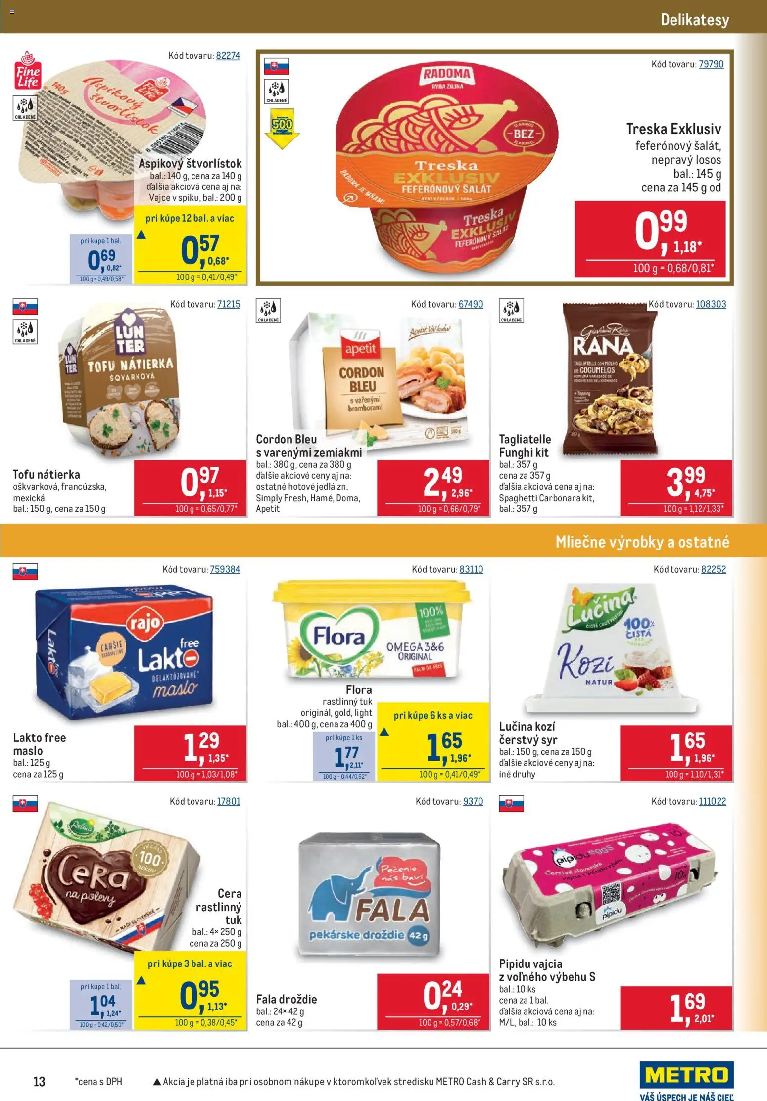 Nové Metro akcie – leták je platný od 07.10.2026 | Strana: 13 | Produkty: Nátierka, Omega, Šalát, Treska
