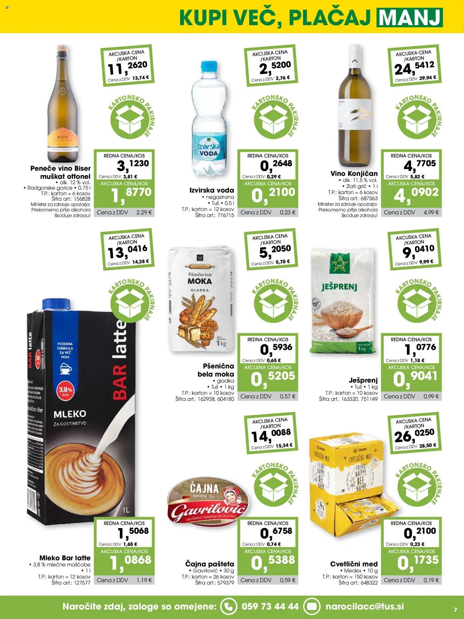 Novi Tuš katalog ponudbe – veljaven od 15.10.2026 | Stran: 7 | Izdelki: Med, Moka, Mleko, Vino
